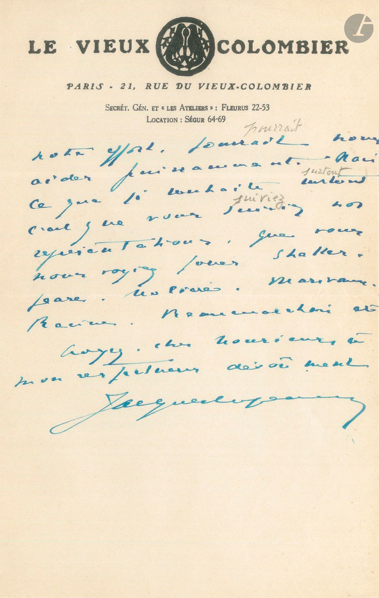 Jacques COPEAU.3 L.A.S., [1923?]-1928; 3pages and a half in-8 and half-page in-4, vignettes, 2 on Le Vieux Colombier letterhead.
May 31 [1923?], to Maurice Donnay, thanking him for his "words of friendship and encouragement. [...] We've done a lot of work. We never stop trying. And this effort, alas! is always under threat. After ten years, I'm not sure about tomorrow. I'm not telling you this to moan, but because I'm aware of what has been done, of what could be done to save our theater, and because a man of your authority, if he sincerely recognizes our efforts, could help us enormously. But what I want most of all is for you to follow our performances, to see us perform Shakespeare, Molière, Marivaux, Racine, Beaumarchais etc."...
March 22, 1925, to Émile Fabre, administrator of the Comédie-Française. Shakespeare's The Winter's Tale cannot now be remounted at Le Français, as it is no more than five or six years since he staged it at Le Vieux-Colombier. "But is there a Shakespeare comedy you'd like to do? It's all very well to play Hamlet, but it's really good to play lesser-known works, which could make for a longer and more fruitful repertory career"...
Pernand-Vergelesses April 3, 1928, to Jacques Rouché, administrator of the Opéra, who has asked him to come and work at the Opéra. He is unable to commit, "because of my workload, which is considerable. Work behind schedule for three publishers, preparation for a major tour, expansion of my organization"...
Enclosed is a prospectus for his "six dramatic readings", October-November 1926, at the Salle des Agriculteurs.