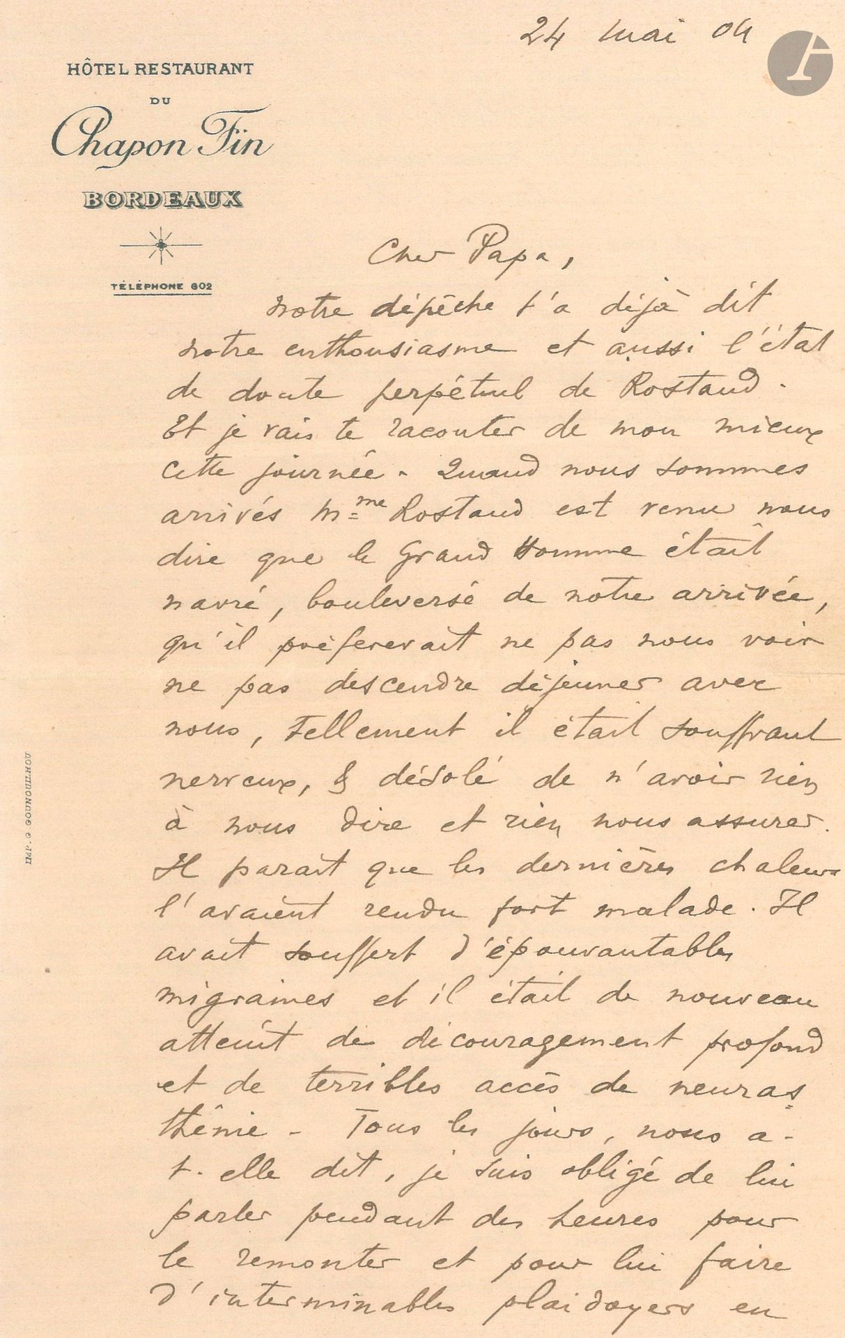 Jean COQUELIN (1865-1944). L.A.S. «Jean», Bordeaux 24 mai 1904, adressée à son père Constant Coquelin; 8pages in-8 à en-tête de l’Hôtel restaurant du Chapon Fin, enveloppe. 
Belle et longue lettre sur l’état nerveux d’Edmond Rostand et sur l’avancement de Chantecler. Jean Coquelin raconte dans le détail sa visite, en compagnie de Henri Hertz (avec qui il partage la direction du Théâtre de la Porte Saint-Martin), à Cambo à Edmond Rostand, «souffrant, nerveux [...] atteint de découragement profond et de terribles accès de neurasthénie», soigné et réconforté par sa femme. Rostand «se met à pleurer à chaudes larmes [...] il nous dit que le premier et le deux sont presque finis, que le trois et le quatre le sont moins et que le cinq, il ne s’en occupe même pas, que ce n’est rien»... Mais il se heurte à des difficultés terribles qu’il craint de ne pouvoir surmonter. Jean Coquelin évoque avec lyrisme la lecture de la pièce par Rostand, et la raconte en même temps à son père... «C’est fou! génial! inouï! [...] Et c’est follement touchant et beau... et d’autant plus beau que c’est lui. C’est son doute à lui... Rostand, de s’égaler toujours; et nous pleurions à chaudes larmes tant c’était beau; tant c’était lui»... Et Rostand achève sa lecture, «épuisé, en eau». Mme Rostand voudrait que Coquelin [qui doit incarner le rôle-titre] vienne pour redonner courage à Rostand...
[Finalement la pièce est programmée à la Porte Saint-Martin pour 1909, mais Coquelin aîné meurt en janvier. C’est Lucien Guitry qui reprend le rôle, la pièce est créée le 7 février 1910 avec Jean Coquelin dans le rôle du chien Patou, Simone dans celui de la Faisane, mais c’est un échec tant auprès du public que de la critique.]