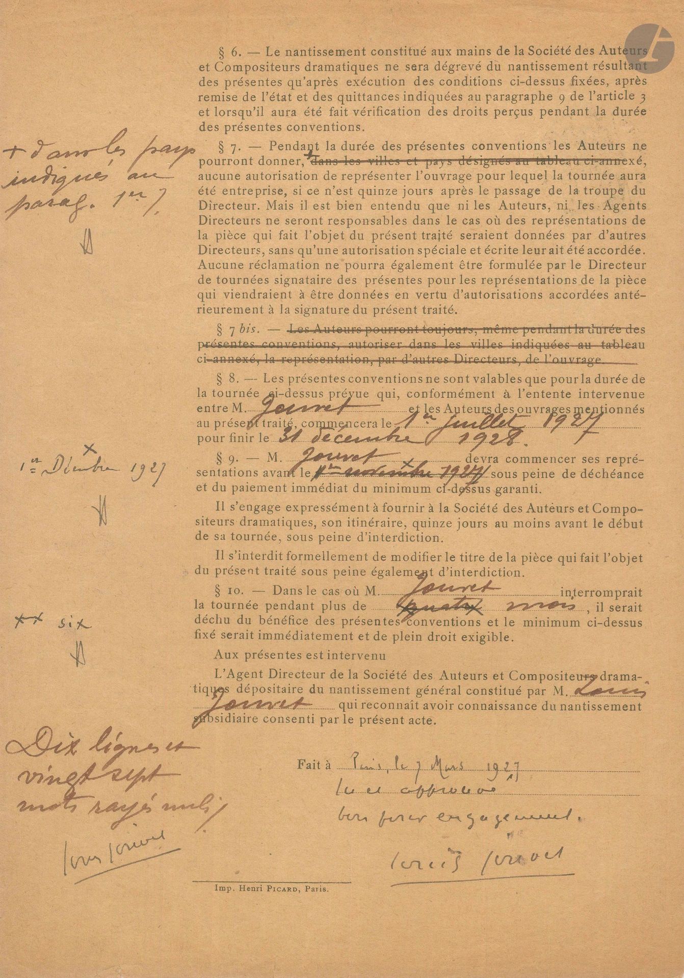 Louis JOUVET. 2 P.S., 1925-1927; 1page in-4 headed Comédie des Champs-Élysées, and 2pages small in-4 partly printed headed Société des Auteurs et Compositeurs dramatiques with tax stamp.
September 30, 1925. Contract between Jouvet and Paul Vérola, translator of the English play Outward bound by Sutton Vane, which Jouvet will stage at the Comédie des Champs-Élysées [the French title will be Au grand large created on December 28, 1926]. Paul Vérola also signs this contract.
March 7, 1927. Special agreement between Marcel Ballot, agent for the Société des Auteurs et Compositeurs dramatiques, representing Jules Romains, and Jouvet, director of the Comédie des Champs-Élysées, authorizing Jouvet to perform Jules Romains' Knock in France, Belgium, Switzerland and all French-speaking countries. Jouvet is to "pay daily for the performances of the play [...] the cash fee of eight percent of the net receipts"... At the end, the signature is preceded by this autograph apostille: "lu et approuvé bon pour engagement". [Jouvet had to sign this contract for the tour he was about to make in Belgium from May 30 to June 19, 1927 with Knock by Jules Romains and Au grand large by Sutton Vane].
Attached is a prospectus for the reopening of the Comédie des Champs-Élysées (October 1924) with Knock.