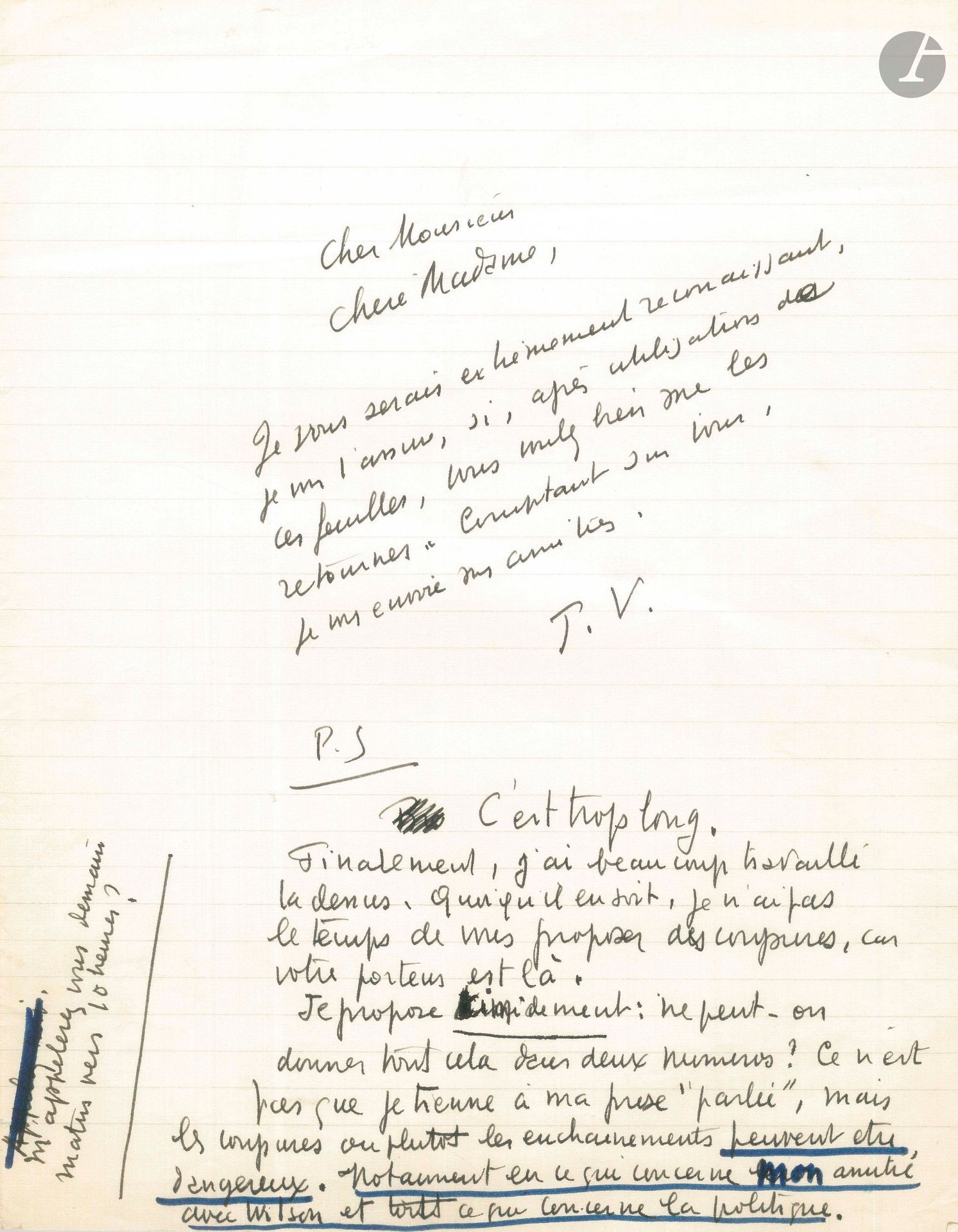 Jean VILAR. L.A.S. "J.V."; 1page in-4.
He sends an article to a magazine, asking that it be returned to him after use; he adds in P.S.: "It's too long. In the end, I worked a lot on it. In any case, I don't have time to suggest cuts, as your carrier is here. I suggest timidly: can't we give it all in two issues? It's not that I insist on my "spoken" take, but the cuts, or rather the sequences, can be dangerous, as far as my friendship with Wilson and everything to do with politics is concerned"... [Georges Wilson joined the TNP company at the end of 1952, succeeding Vilar as director from 1963 to 1972].
Enclosed are 4 photographs of Jean Vilar in Brecht's La Résistible ascension d'Arturo Ui, Pirandello's Henri IV, Giraudoux's La Guerre de Troie n'aura pas lieu and T. S. Eliot's Meurtre dans la cathédrale (Lipnitzki photos, stamps on back).