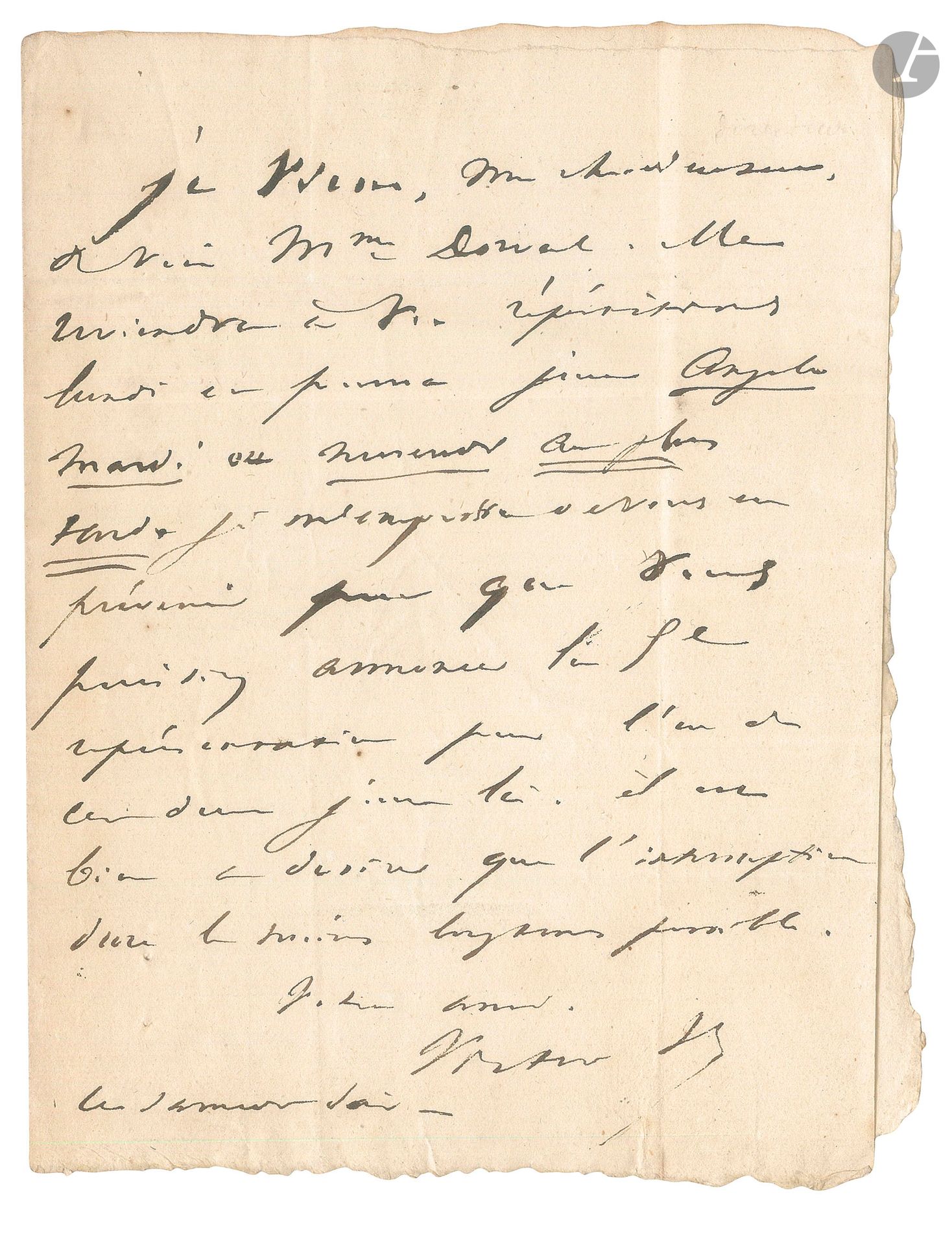 Victor HUGO (1802-1885). L.A.S. "Victor H", Saturday evening [May 2, 1835], to Armand Jouslin de La Salle, director of the Comédie-Française; 1page small in-4, addressed.
Concerning Angelo, tyran de Padoue (first performed April 28, 1835).
"I have just returned, my dear director, from seeing Mme Dorval. She will return to your rehearsals on Monday and will be able to play Angelo on Tuesday or Wednesday at the latest. I hasten to inform you so that you can announce the 5th performance for one of those two days. It is to be hoped that the interruption will last as short a time as possible"... [Marie Dorval played Tisbé].
Enclosed is an admission ticket for the 1st performance of Ruy Blas [November 8, 1838] (1 p. in-12 on Théâtre de la Renaissance letterhead), in the name of M. A. Remy, with this autograph note from Victor Hugo on the back: "M. Gavarni VH".