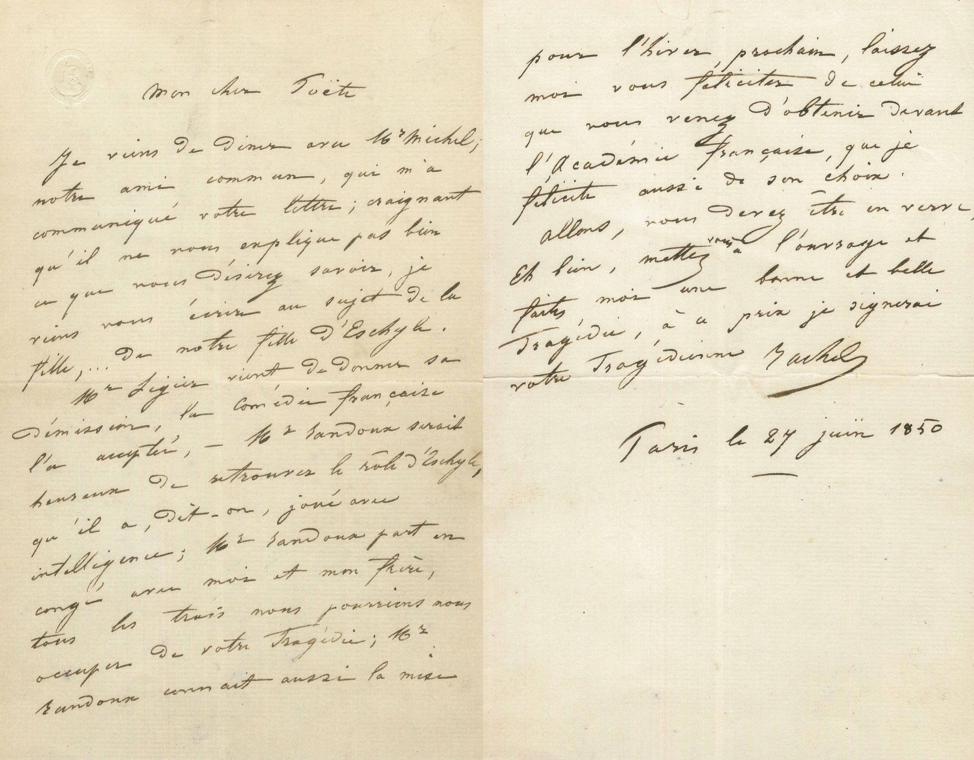 Élisabeth-Rachel Félix, known as RACHEL. L.A.S., Paris June 27, 1850, to "Mon cher Poëte" [Joseph Autran]; 2 1/2 pages in-8 in his cipher (small split at fold).
Beautiful letter about Autran's La Fille d'Eschyle, which Rachel would like to perform at the Comédie-Française (the play had premiered on March 9, 1848 at the Odéon).
Ligier had just resigned, and "Mr. Randoux would be happy to return to the role of Aeschylus, which he is said to have played with intelligence; Mr. Randoux is going on leave with me and my brother, so the three of us could take on your Tragedy; Mr. Randoux also knows the staging of your work, which would enable us to rehearse the play even before our return; then, five or six rehearsals at the Théâtre français would be enough for us to play Aeschylus' Daughter in the first days of November. And she draws up the cast of the play, with Randoux as Aeschylus, her brother Raphaël Félix as Sophocles and her sister Rebecca as Muse, and for Méganire "a woman named Rachel"... She thus ensures "a success for next winter". Finally, she congratulates Autran on his success at the Académie française (the Prix Montyon for La Fille d'Eschyle), and concludes: "Come on, you must be on a roll. Well, get to work and write me a good, beautiful Tragédie, at which price I'll sign your Tragédienne Rachel".
Attached is a L.A.S. from Joseph Autran (1813-1877), Marseille November 21, 1850, to Arsène Houssaye (1815-1896), expressing concern for the fate of his play, having learned that "Mlle Rachel was soon to perform a new work by MM. Maquet and Lacroix [Valéria] and that she also had a Frédégonde under consideration", and recalling the "formal promise [of] the illustrious tragedienne"... (2p. in-8, small tear). [La Fille d'Eschyle was not revived in France, as Rachel was busy touring].