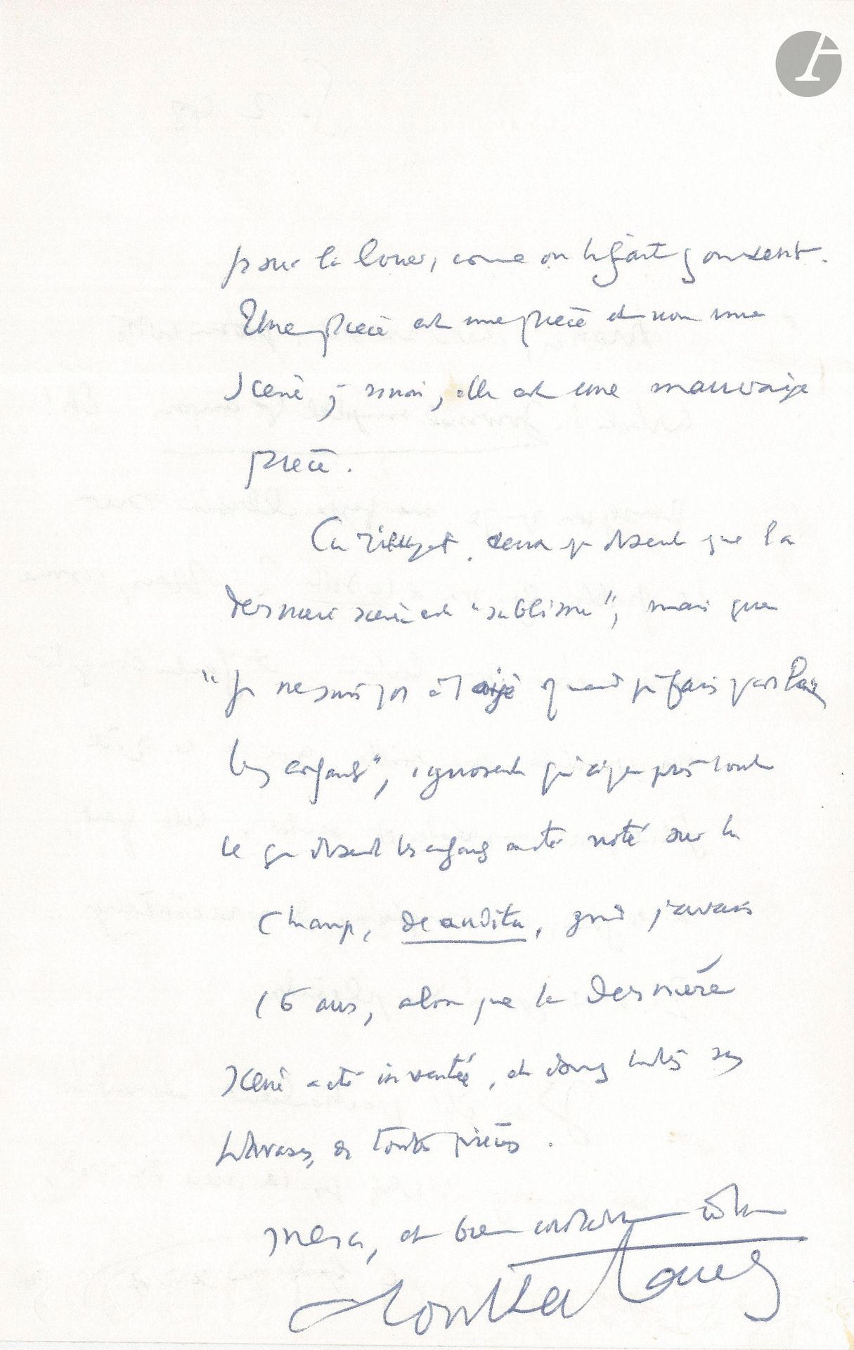 Henry de MONTHERLANT. L.A.S., 5 février 1968, à Bernard Gavoty; 2pages in-8.
Après la création de La Ville dont le Prince est un enfant, au Théâtre Michel, le 8 décembre 1967. Il remercie Gavoty de son article, et évoque le public: «comme me l’a écrit un lecteur, il faut compter un spectateur sur mille, qui a ce qu’il faut pour comprendre et sentir. Cela fait, à ce jour, une vingtaine de spectateurs. Je n’ai pas à me plaindre. J’ai été particulièrement sensible au fait que vous n’isoliez pas la dernière scène de la pièce du reste, pour la louer, comme on le fait souvent. Une pièce est une pièce et non une scène; sinon, elle est une mauvaise pièce. Curieusement ceux qui disent que la dernière scène est “sublime”, mais que “je ne suis pas à l’aise quand je fais parler les enfants”, ignorent qu’à peu près tout ce que disent les enfants a été noté sur le champ, de auditu, quand j’avais 16 ans, alors que la dernière scène a été inventée, et dans toutes ses phrases, de toutes pièces»…