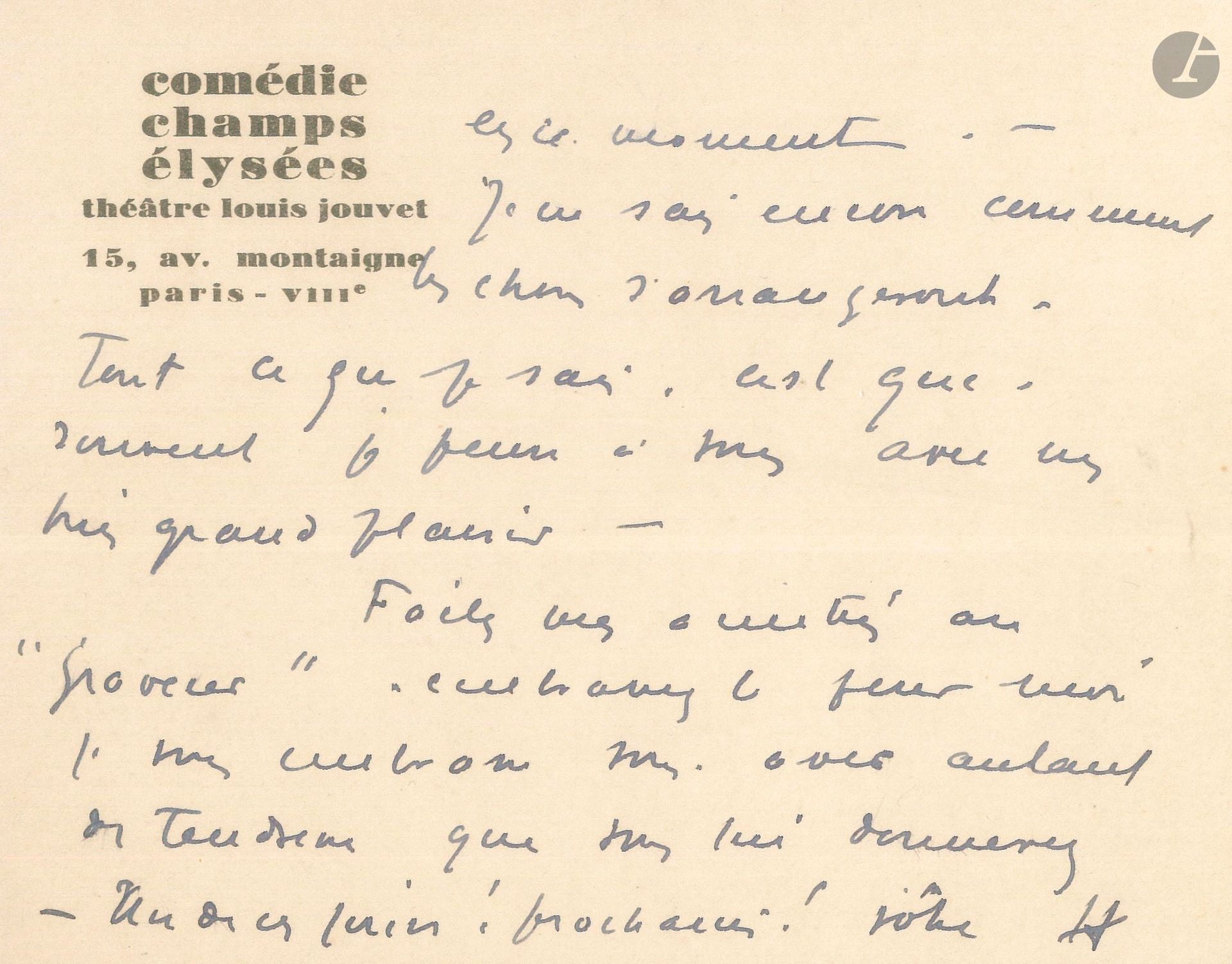 Louis JOUVET. L.A.S., Dimanche 10 mai (1929?), à Mme J. Lieure; 3pages oblong in-12 à en-tête Comédie des Champs-Élysées Théâtre Louis Jouvet, enveloppe.
Jouvet a des tas de choses à raconter à son amie. Il est très occupé par la nouvelle pièce et «fatigué d’interminables conversations avec les Rothschild. Les choses se sont rompues et renouée deux fois… Je crois qu’actuellement je n’irai pas à Pigalle comme directeur. Peut-être irai-je comme metteur en scène»... [Henri de Rothschild, qui a fait construire le théâtre Pigalle, a proposé à Jouvet d’en être le directeur, après les démissions d’Antoine et de Gaston Baty. Jouvet refusera, mais y fera quelques mises en scène, notamment Donogoo-Tonka de Jules Romains, et La Pâtissière du village d’Alfred Savoir.]
On joint un n° de La Revue française (7 décembre 1930), avec un article de R. Brasillach sur le Théâtre Pigalle.
