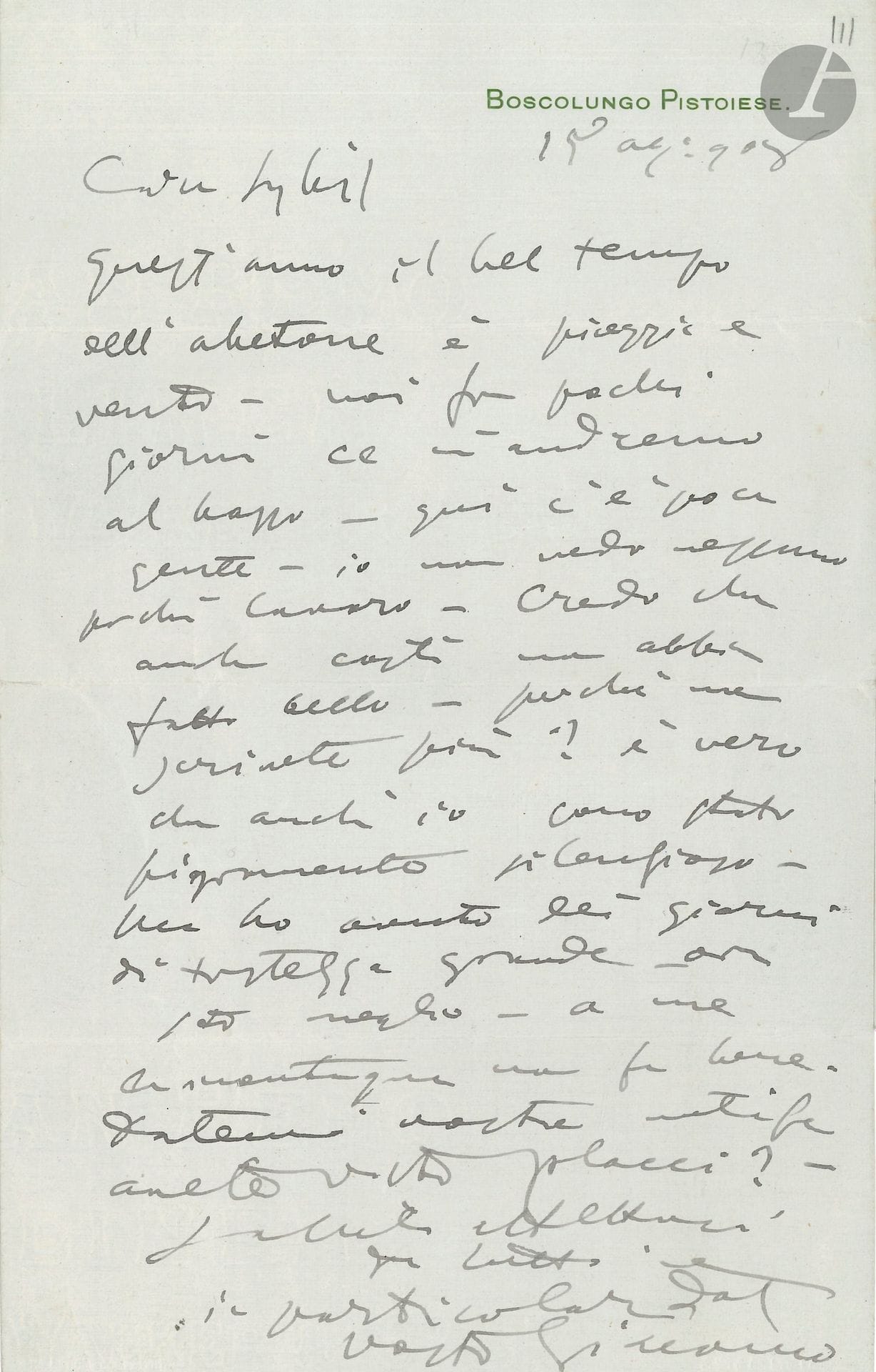 Giacomo PUCCINI (1858-1924). L.A.S. «Giacomo», Boscolungo Pistoiese 15 août 1908, à Sybil Seligman à Saint-Moritz; 1page petit in-4, adresse au verso; en italien.
Cette année le beau temps à Abetone c’est de la pluie et du vent. Dans peu de jours, il redescendra. Il y a peu de monde; il ne voit personne, il travaille: «io non vedo nessuno perchè lavoro». Il pense que son amie n’a pas eu beau temps. Pourquoi n’écrit-elle pas? Il est vrai qu’il a été silencieux par paresse; il a eu des jours de grande tristesse; la montagne ne lui fait pas de bien: «è vero che anchio sono stato pigromento silenzioso. Ma ho avuto dei giorni di tristezza grande – ora sto meglio – a me la montagna non fa bene»… Il ajoute quelques mots au verso, apprenant que Tosti est en Italie…