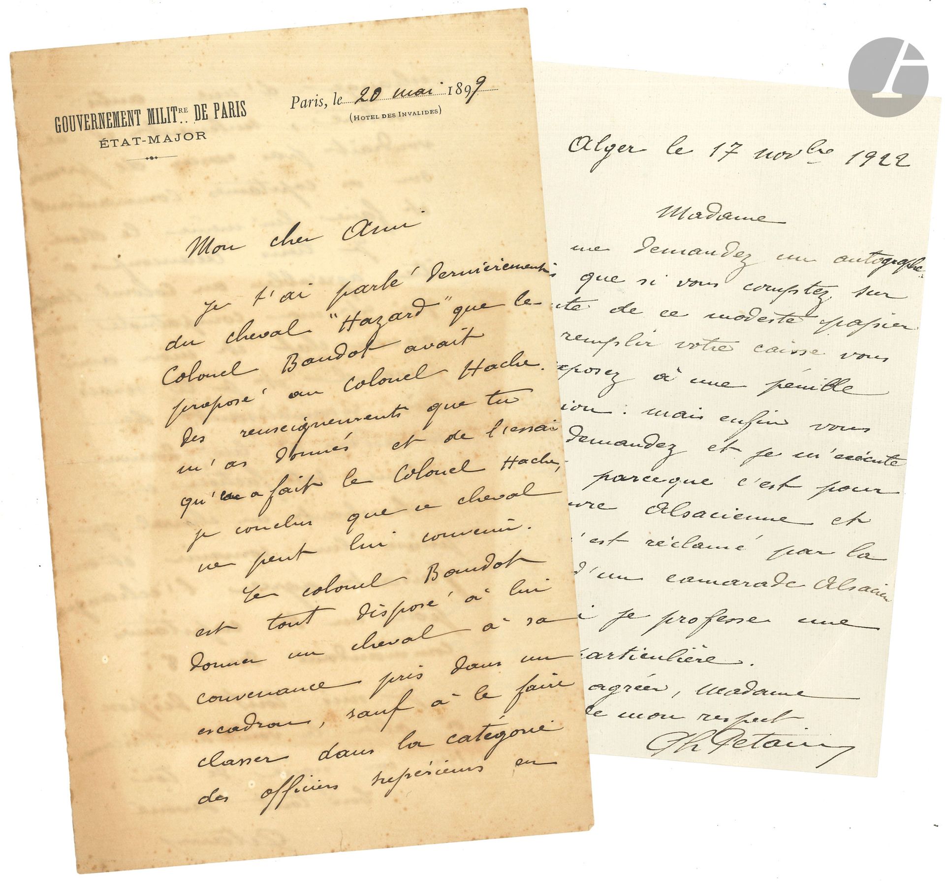 Philippe PÉTAIN (1856-1951). 2 L.A.S., 1899-1922; 2pages in-8 on letterhead Gouvernement militre de Paris État-major, and 1page in-8.
Paris May 20, 1899, to a friend, about a horse for Colonel Hache... - Algiers November 17, 1922, to a lady: sending her autograph for a work in Alsace.
We enclose a carte de visite a.s. from the Maréchale (1935), and a carte de visite from the Maréchal with 2 lines.