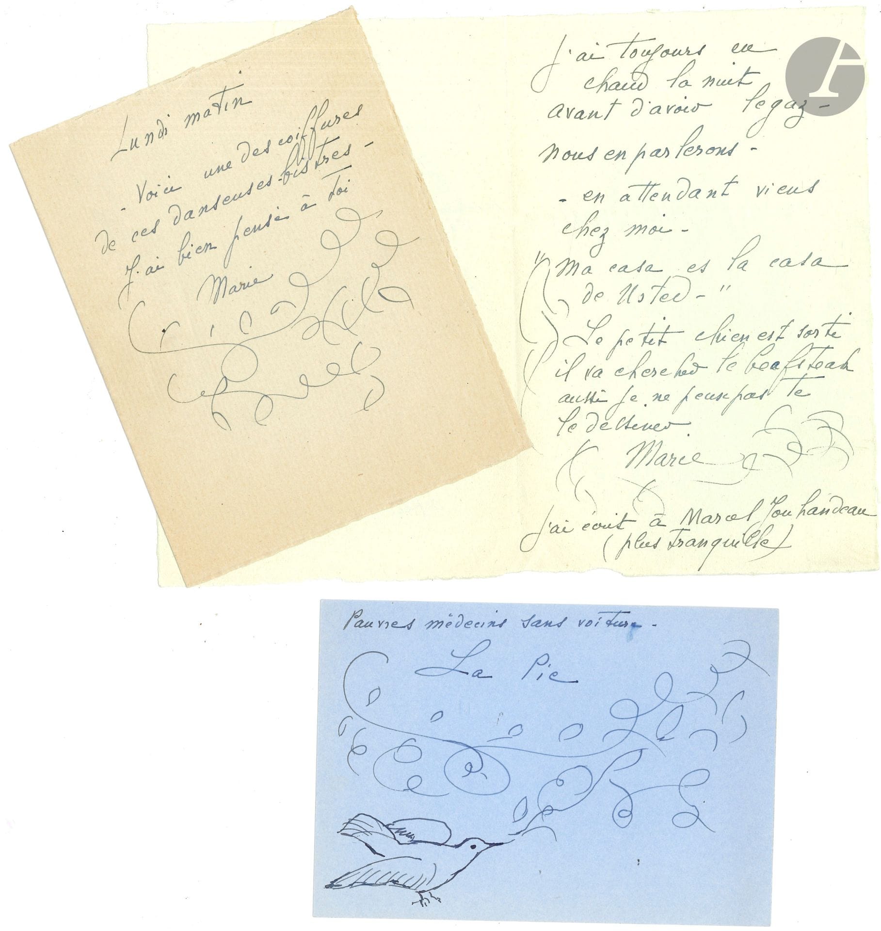 Marie LAURENCIN (1883-1956). 11 L.A.S. et 1 L.A., [vers 1948-1950], au Docteur Arnault Tzanck; 21 pages in-8 ou in-12, une adresse.
Billets charmants et tendres à un collectionneur et admirateur (et un temps amant), le Dr Arnault Tzanck (1886-1954), pionnier de la transfusion sanguine. Ils sont pour la plupart ornés d’arabesques ou de feuillages à la plume entourant la signature «Marie»; un est illustré du dessin d’un oiseau.
Les Moutiers en Retz 10 août [1948]: qu’Arnault vienne à La Bernerie après le 15 août: «je serai contente de m’en aller avec toi»... 30 août [1950]: «Ici c’est un peu élevé pas trop – juste ce qu’il faut […] personnellement les balades en auto ne m’amusent guère»… Jeudi 29, séjour au couvent: «camping et chambre cellule. […] Ma Sœur Supérieure se baladait hier avec mon sac à main que je lui avais confié, ma chambre ne fermant pas. C’était assez touchant»; elle signe «ta femme Marie». 30 juin: «Débarrassée du bal de la Tour Eiffel ce soir. Je respire! Surtout qu’il faut changer tout une partie du tableau Rosenberg pas à mon gré. [...] Demain le dîner avec tes élèves me plaît. Toi – petit restaurant – c’est tout ce que j’aime. À propos de Chili je ne connais que la chanson de Mayol “Au Chili je me promenais dans une forêt”»... Lundi matin: «Lu Lermontow hier soir. Ce que tu ressembles à ces gars-là. L’intimité des sauvages a sa saveur à Paris – et ce qui arrange bien des choses c’est une auto avec son russe»; elle signe «La Pie», et dessine un oiseau... Mercredi matin: Jean Paulhan a lu le livre de Tzanck: «Je lui écris que le cadre du tableau (princesse espagnole et un peu mon portrait du temps de jeunesse 1915) est chez nous à la cave d’ailleurs bien vilain mais cadre tout de même. Le plus simple sera que nous lui portions avec ta voiture»... Jeudi matin: «J’ai répondu au professeur Robert Debré. [...] Je voudrais être à l’atelier et pourtant j’ai autant à travailler ici. Et puis je suis furieuse parce que je fais tout ce que je ne dois pas faire»... Atelier: «Tout ce que devrais faire! coktail à la N.R.F.! Natalie Barney m’attend rue Jacob (avec beaucoup d’autres personnes)! Eh bien voilà je me prélasse ici en pensant à toi et en travaillant»... Etc.