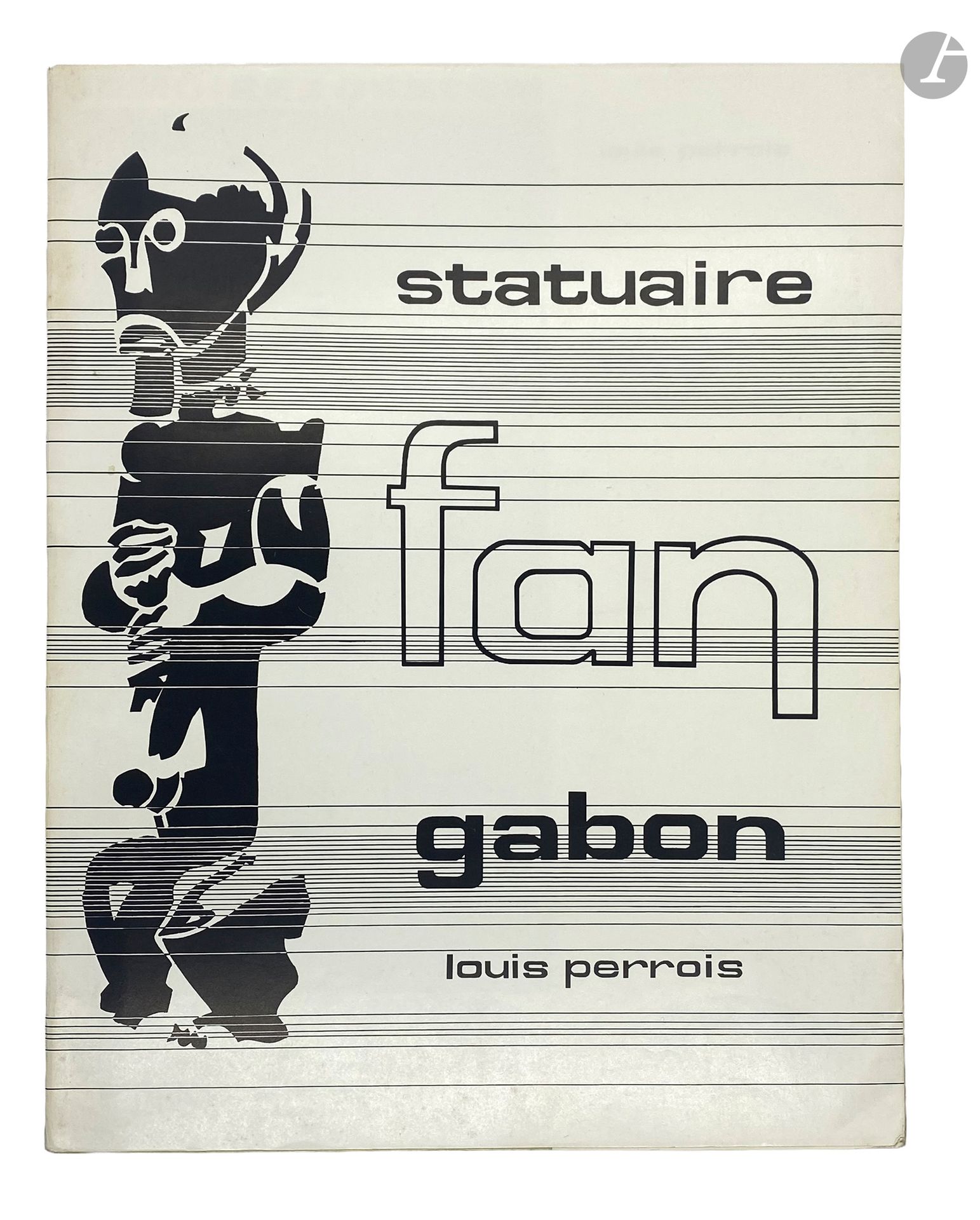 PERROIS (Louis).
La Statuaire fan Gabon.
Paris : O.R.S.T.O.M., 1972. — In-4, broché, sous jaquette illustrée.
Édition originale de cette étude scientifique du style de la statuaire rituelle des Fangs du Gabon, effectuée sur 272 objets provenant de collections publiques et privées ou de photographies. Elle est illustrée de nombreuses reproductions et dessins.

Quelques passages surlignés en orange. Légères rousseurs sur les gardes.