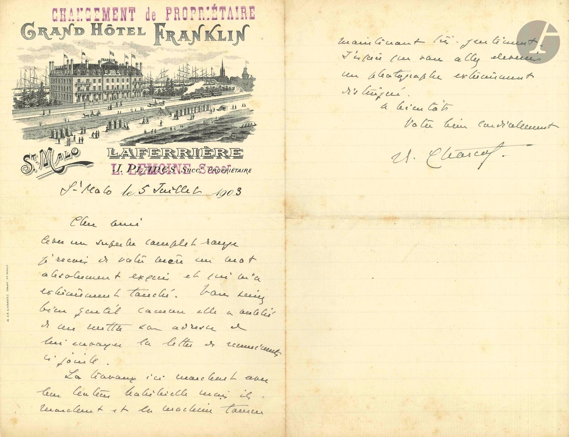 Jean CHARCOT (1867-1936). L.A.S., Saint-Malo 5 juillet 1903, à un ami ; 1page et demie in-8, en-tête avec vignette du Grand Hôtel Franklin St Malo, avec le tampon Changement de propriétaire.
Il remercie la mère de son ami de son mot exquis. «Les travaux ici marchent avec leur lenteur habituelle mais ils marchent et la machine tourne maintenant très gentiment»… [Il fait construire son trois-mâts Le Français à Saint-Malo].