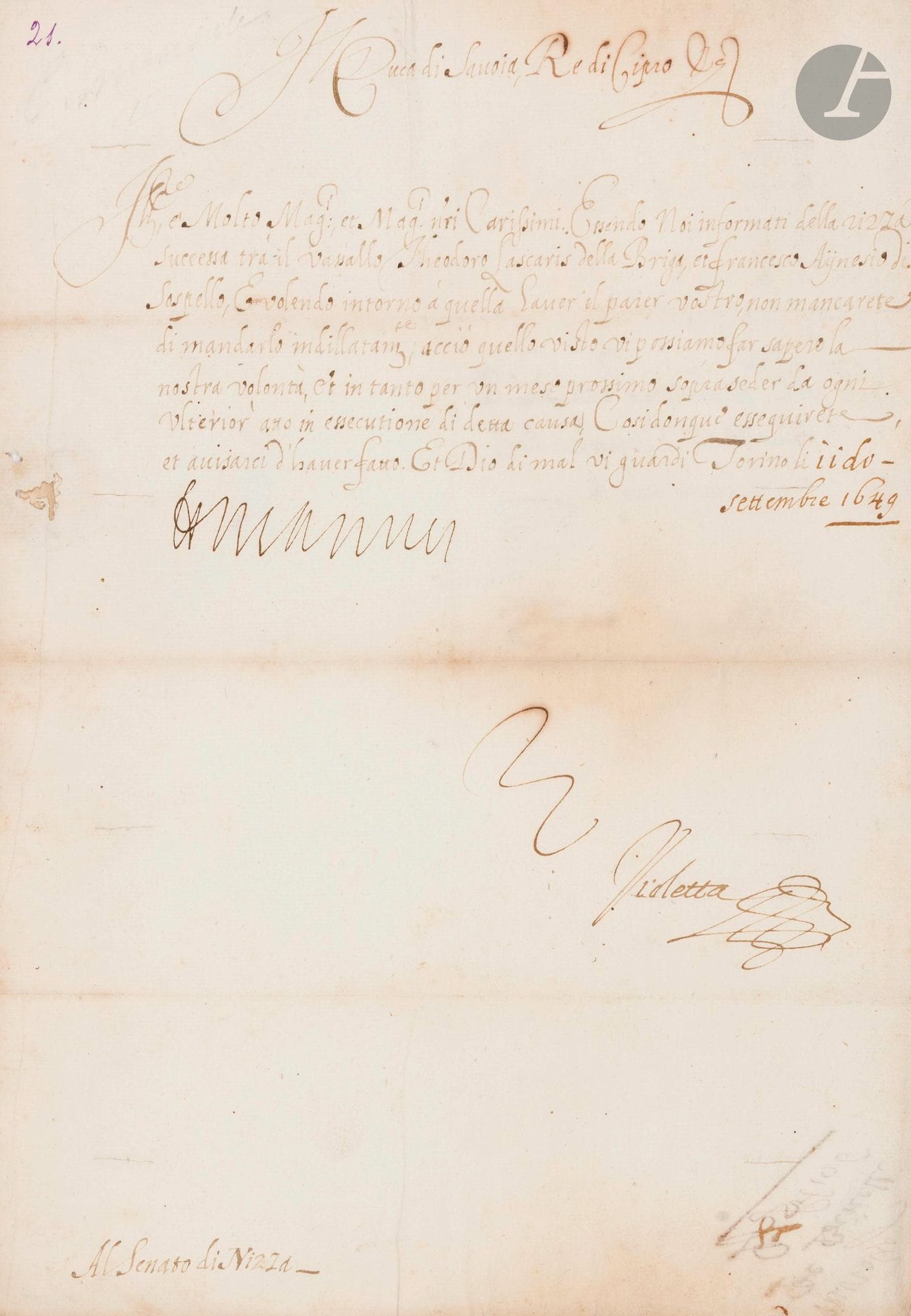 SAVOIE. CHARLES-EMMANUEL II (1634-1675) duc de Savoie. L.S., Turin 11 septembre 1649, au Sénat de Nice ; contresignée par Violetta ; 1page in-fol., adresse ; en italien.

Au sujet du différend qui oppose Theodoro Lascaris della Briga à Francesco Aynesio de Sospello.

On joint un imprimé: Décret de la Convention nationale, 31 janvier 1793, Portant que le ci-devant Comté de Nice fait partie intégrante de la République Françoise (Orléans, Jacob l’aîné).