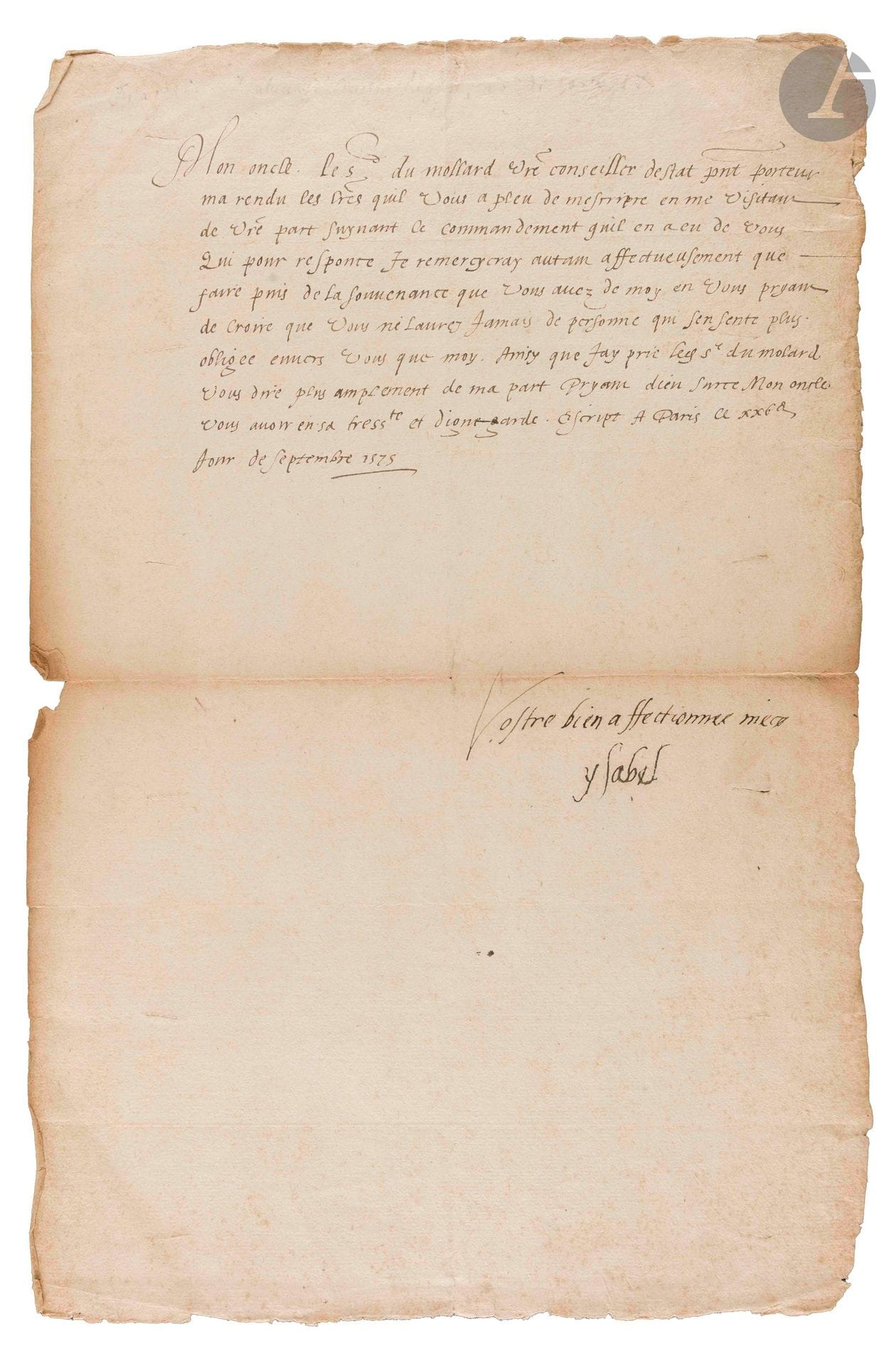 Élisabeth d’Autriche (1554-1592) Reine de France, fille de l’Empereur Maximilien II, femme de Charles IX. L.S. avec compliment autographe «Vostre bien affectionnee niece Ysabel», Paris 25 septembre 1575, à Emmanuel-Philibert, duc de Savoie ; demi-page in-fol., adresse «A mon oncle Monsieur le duc de Savoye».

Le S. du Mollard lui a remis ses lettres «suyvant ce commandement quil en a eu de vous qui pour responce je remercyeray autant affectueusement que faire puis de la souvenance que vous avez de moy en vous pryant de croire que vous ne laurez jamais de personne qui sen sente plus obligee envers vous que moy»... Rare.