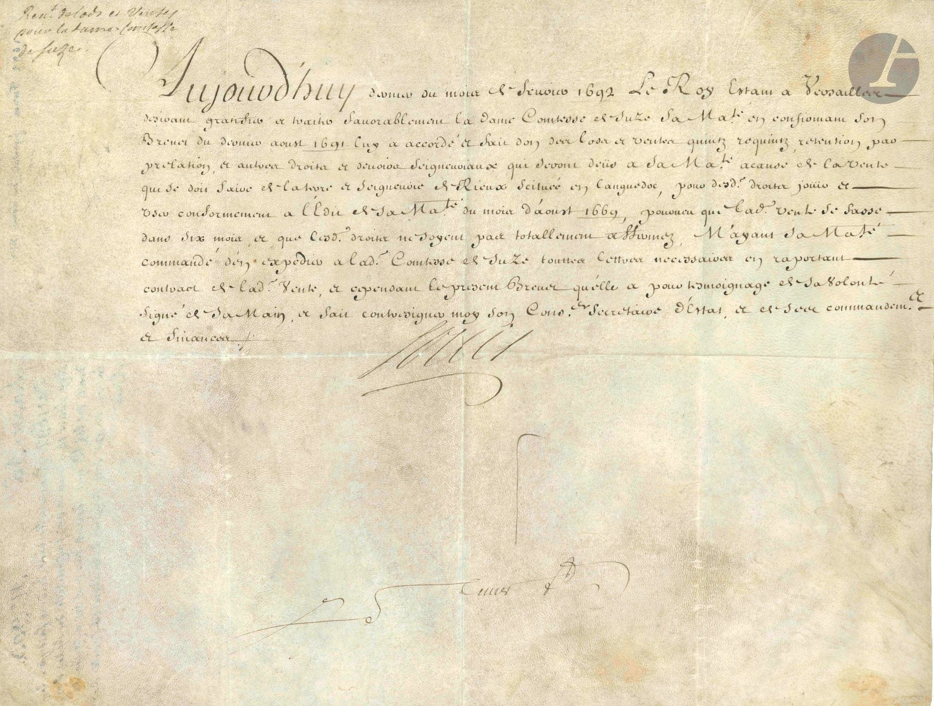 LOUIS XIV. 2 P.S. (secrétaire), 1665-1692 ; parchemins oblong in-4.

Paris 8 octobre 1665, contresignée par Phelypeaux. Convocation au baron de Castelnau d’Estretefons pour se rendre à l’assemblée des états de la province de Languedoc à Pézenas.

Versailles 28 février 1692, contresignée par Michel Le Tellier. Brevet de remise de droits de lods et ventes pour la comtesse de Suze sur la vente de sa terre et comté de Rieux.

On joint une autre P.S. (secrétaire), contresignée par Voysin, Versailles 16 février 1715: «Chemin que tiendront sept cavaliers, dragons et soldats, pour venir a l’hostel royal des Invalides», avec annotations (2 p. in-fol., fente).