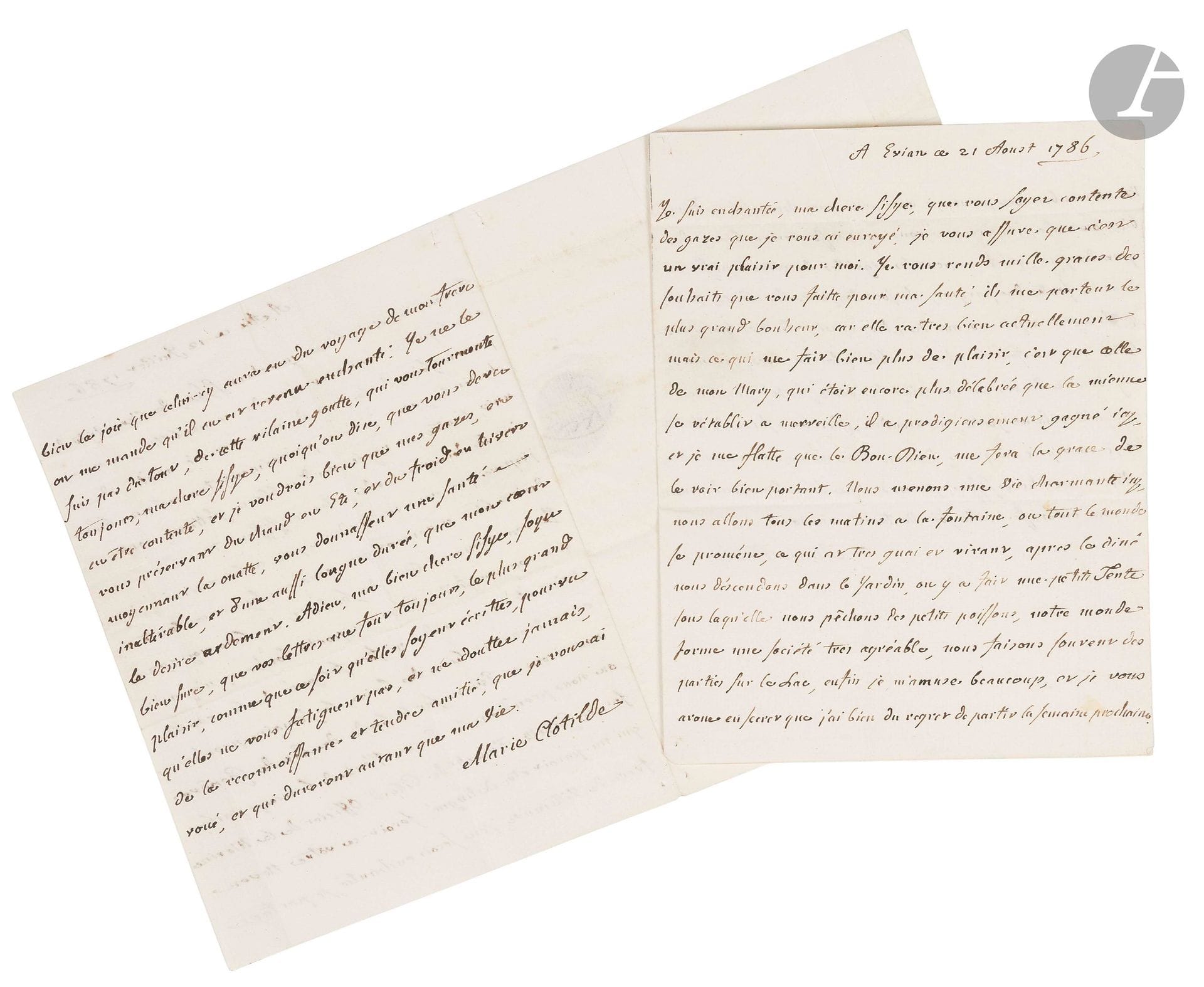 MARIE-CLOTILDE DE FRANCE. 2 L.A.S., Aix et Évian juillet-août 1786, à la marquise d’Haussy, au Grand Commun à Versailles ; 2pages petit in-4 chaque, adresses avec contreseing de l’intendant des Postes Rigoley d’Ogny et sceaux de cire brune couronnés.

Charmantes lettres à sa chère «Sisye», sur son séjour à Évian.

Aix 12 juillet 1786. Elle décrit les belles gazes qu’elle lui a trouvées. «J’entends beaucoup parler sur les gazettes d’un Mr de Cillard officier de la Marine qui me paroit être distingué, seroit-ce votre neveu frere de Villeneuve, j’en serois enchantée, je partage bien la joie que celui-cy aura eu du voyage de mon frere [voyage de Louis XVI à Cherbourg en juin 1786] on me mande qu’il en est revenu enchanté». Elle s’inquiète de la goutte de Sisye à qui elle fait des recommandations…

Évian 21 août 1786. La santé de son cher mari, «qui étoit encore plus délabrée que la mienne, se rétablit à merveille, il a prodigieusement gagné icy […] Nous menons une vie charmante icy, nous allons tous les matins à la fontaine, où tout le monde se promène, ce qui est tres guai et vivant, apres le diné nous déscendons dans le jardin, on y a fait une petite tente sous laqu’elle nous pêchons des petits poissons, notre monde forme une société tres agréable, nous faisons souvent des parties sur le lac, enfin je m’amuse beaucoup»…