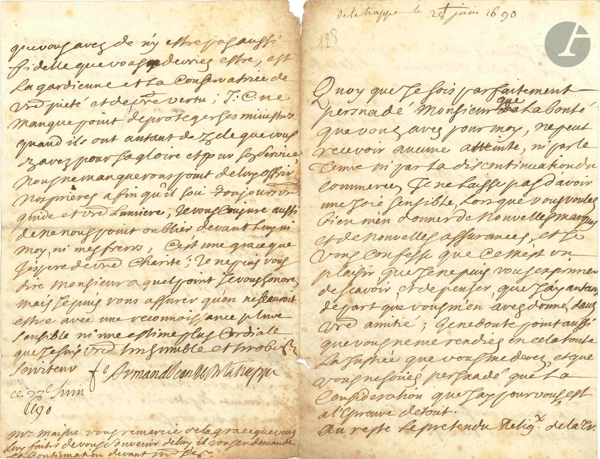Armand-Jean Le Bouthillier de RANCÉ (1626-1700). L.S., de la Trappe 28 juin 1690, à un religieux ; 4 pages in-8. 

Après avoir assuré son correspondant de toute sa considération, Rancé évoque un prétendu religieux de la Trappe qui «ne l’a jamais esté, il a pu y avoir porté l’habit de novice, cela suffit pour en scavoir, et pour en dire des particularitez ; il court le monde a l’heure qu’il est et va de pais en pais tenant les mêmes discours quil a tenu chez vous ; des gens de bien qui ne me connoissent point, touchéz de piété, m’ecrivent en sa faveur, et me donnent la peine de leur répondre pour les désabuser».

Il souffre de ses rhumatismes et donne des nouvelles de religieux: Don Marciez ; le frère Joseph, «une âme fort innocente et fort touchée» ; le frère Paphnuce, «un convers d’une fidélité et d’une exactitude admirable». Quant à la communauté, «il nous est mort bien des Religieux depuis que vous navez esté icy, mais il y en a d’autres qui ont pris leur place, et par la grace de Dieu il n’y a nul affoiblissement, ni dans le nombre ni dans l’observance. Tout s’y maintient».

Il termine par des encouragements et des conseils: «vous estes dans l’estat ou Dieu vous veut, vous en connoissez parfaitement les devoirs, et je suis assuré que rien ne vous occupe davantage que le soin d’y satisfaire, ceste crainte que vous avez de n’y estre pas aussi fidelle que vous devriez estre, est la gardienne et la conservatrice de vostre piété et de vostre vertu. J.C. ne manque point de protéger ses ministres quand ils ont autant de zèle que vous avez pour sa gloire et pour son service. Nous ne manquerons point de luy offrir nos prières afin qu’il soit toujours vostre guide et vostree lumiere»…