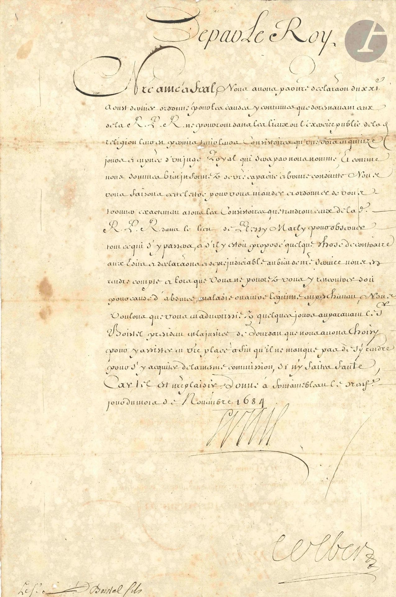 LOUIS XIV. L.S. (secretary), Fontainebleau November 9, 1684, to S. Boistel, président au bailliage de Dourdan; countersigned by Jean-Baptiste Colbert de Seignelay; 1page in-fol., address.

On Protestantism (one year before the revocation of the Edict of Nantes). He reminds us that he has ordered "that from now on those of the R.P.R. will only be able to hold their Consistories once in fifteen days in places where the public exercise of lad. religion is permitted, and in the presence of a Royal judge"; he orders Boistel to "be exactly present at all Consistories held by those of the R.P.R. in Plessy Marly [today Le Plessis-Mornay] to observe everything that takes place there, and if anything is proposed that is contrary to the Edits and declarations and prejudicial to the good of our service, to report to us"...