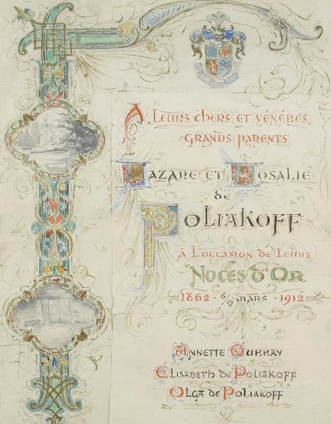 [POLIAKOFF Lazare et Rosalie]
Certificat manuscrit aquarellé offert à l'occasion de leurs noces d'or en 1912 par leurs petits-enfants Annette GUBBAY, Elisabeth de POLIAFOFF et Olga de POLIAKOFF. Pliures et collages sinon pièce en bel état de conservation. 51 x 38 cm (à vue). Lazare POLIAKOFF (1843-1914). Banquier et philanthrope juif russe important que l'on surnommait le Rothschild russe. Il dirigea la communauté juive de Moscou durant trente-cinq ans. Il fut aussi l'un des principaux souscripteurs de la construction de la synagogue de Biarritz qui fut inaugurée en 1904. Le blason des Poliakoff représente une couronne encerclant un panache de plumes de casoar dans lesquelles est plantée l'étoile de David. Elle surplombe un heaume et un écusson sur lequel les ailes de la victoire alternent avec un lion chargé de trois flèches et crachant le feu. L'ensemble est souligné par la devise: «Богмой помощник» (Dieu est mon aide).