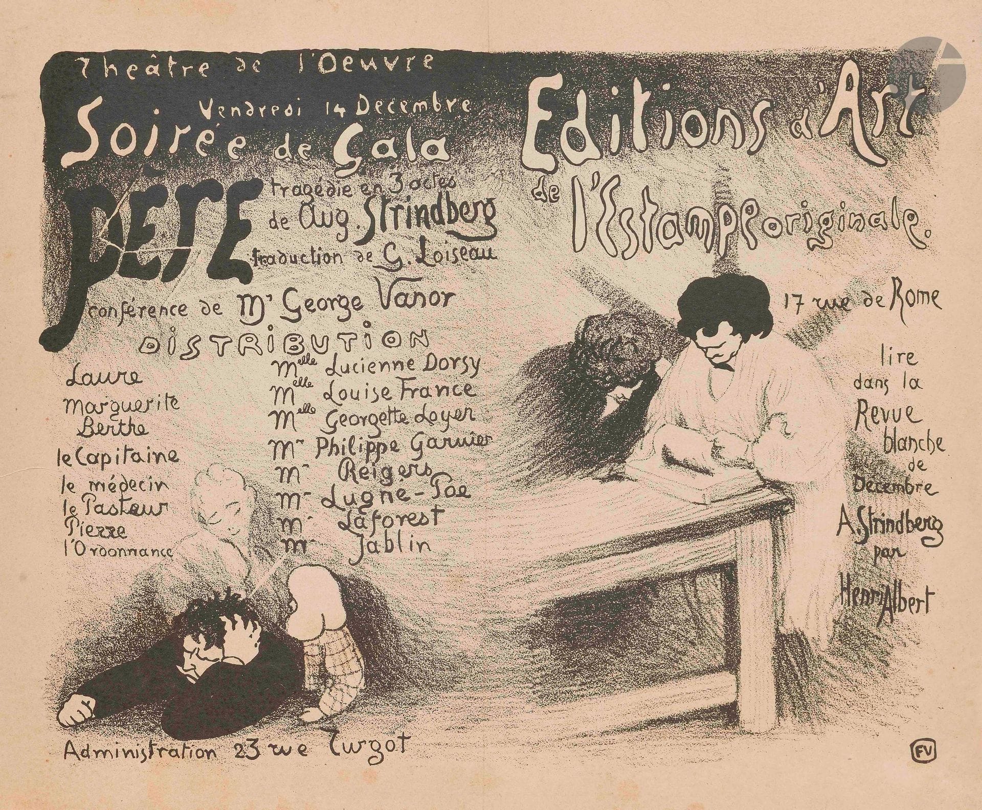 Félix Vallotton (1865-1925)
Soirée de Gala / Père tragédie en 3 actes de Aug. Strindberg… / Editions d’Art de l’Estampe originale… (Programme pour le Théâtre de l’œuvre). 1894. Lithographie. [345x280mm]. Vallotton et Goerg 53 b; Aitken68. Belle épreuve sur vélin mince, doublée sur vélin blanc fort. Pli vertical médian perceptible. Infimes accrocs et rousseurs en pied.