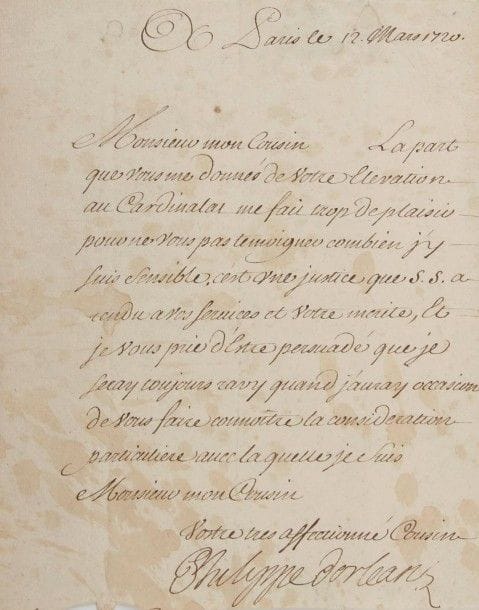 *PHILIPPE D’ORLÉANS (1674-1723) Régent de France. L.S., Paris 12 mars 1720, au cardinal Bentivoglio à Ferrare ; 1 page in-4, adresse avec sceau cire noire aux armes (lég. taches).
Il le félicite pour sa nomination de Cardinal : « C’est une justice que S.S. a rendu à vos services et votre mérite » …