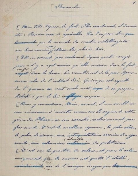 SÉVERINE (1855-1929) femme de lettres et révolutionnaire, amie de J. Vallès. Manuscrit autographe signé, Revanche, [1922] ; 7 pages petit in-4 à l’encre bleue avec ratures et corrections.
Sur la grève de la métallurgie au Havre en 1922. Elle dénonce tout d’abord le « premier essai de représailles » des maîtres métallurgistes pour prendre leur revanche sur les ouvriers, après avoir couvé le « ressentiment de la peur »… Elle revient sur « les origines de cette grève du Havre et son caractère exclusivement professionnel. C’est la meilleure réponse […] aux interprétations erronées des ignorants, aux calomnies éhontées des politiciens. C’est sur la question du salaire et pour le salaire uniquement, que les ouvriers ont quitté l’établi, usé de l’unique moyen que la loi reconnaisse au travailleur »… Elle explique comment, pendant la guerre, alors que l’industrie militaire avait si désespérément besoin de fondeurs, on a consenti à augmenter les ouvriers qui s’étaient révoltés dans toute la France et menaçaient de tout arrêter, et comment on les envoya ensuite au Front pour les punir : « Seulement, jamais, depuis l’exception arrachée par la nécessité, le fort salaire donné à contre cœur, et l’humiliation patronale, n’ont été pardonnés aux métallurgistes. Les événements du Havre n’ont fait que trahir une longue rancune, et démontrer quel abîme sépare désormais le producteur de l’exploitant qu’il enrichit ». On joint 3 cartes de visite (vierges), et l’épreuve d’un article (Zut !). Plus un mandat d’arrêt contre le notaire Costard à Caen accusé de faux, avec portrait (1888).