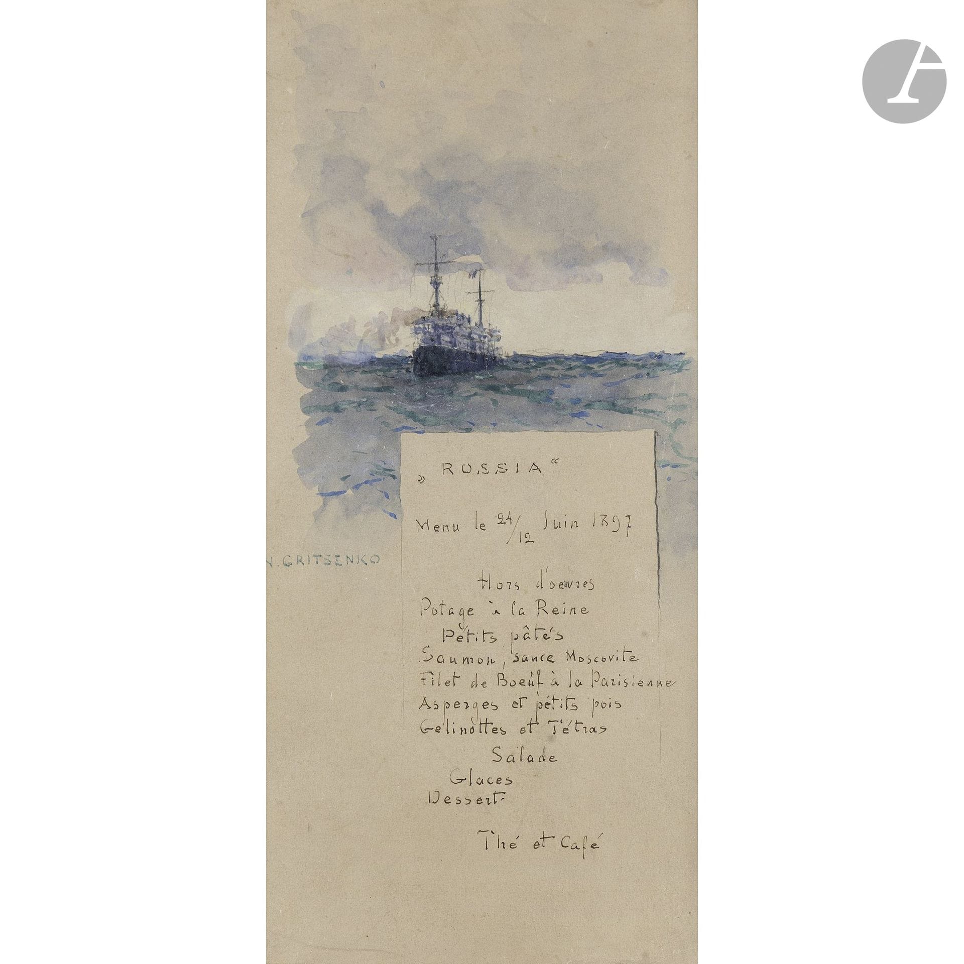 Nikolai Nikolaevich GRITSENKO (1856–1900)
Menu from the steamship La Russie, June 24, 1897
Ink and watercolor.
Signed on the left.
20 x 9 cm