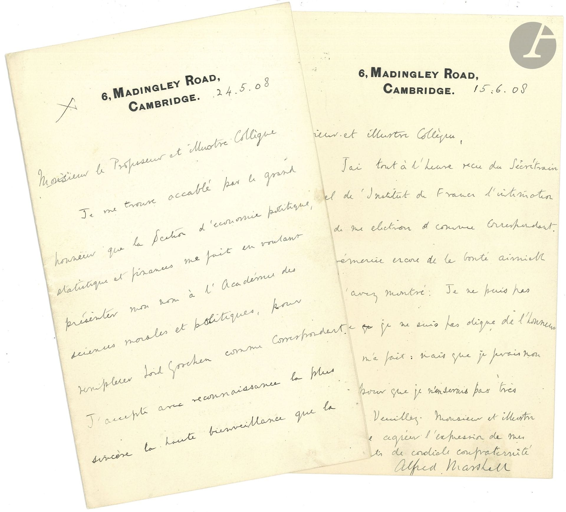 Alfred MARSHALL (1842–1924). 3 letters, Cambridge, May 24–June 17, 1908, to Émile Levasseur; 7 pages, in-8 format, addressed to him; 2 in French, the 3rd in English.

Interesting correspondence regarding his candidacy for the Academy of Moral and Political Sciences.
He is honored that “the Section of Political Economy, Statistics, and Finance” is nominating him “to the Academy of Moral and Political Sciences to replace Lord Goschen as a corresponding member,” which he accepts with gratitude (May 24). He received “from the Permanent Secretary of the Institut de France formal notification of my election as a corresponding member”; he will prove himself worthy of this honor (June 15). In a long, four-page letter in English (June 17), he explained the difficulties he was facing with his book *National Industry and Trade*: he had sent the first part to the printer in 1904, but then his work slowed down and he realized he would not be able to finish it for several years; he has just resigned from his chair at Cambridge to go work in South Tyrol: “I hope to write in the high mountains (1,500–1,600 meters) during the summer.” That is why it is impossible for him to turn his thoughts in another direction and attend the next congress of the Institute of Statistics in Paris. Nevertheless, he holds the Institute’s work in high regard and believes that no topic is more important for discussion than wages (“I have the very highest regard for the excellent work being done by the Institute; and I think that no question could be more important for their discussion than that of ‘salaries’”…