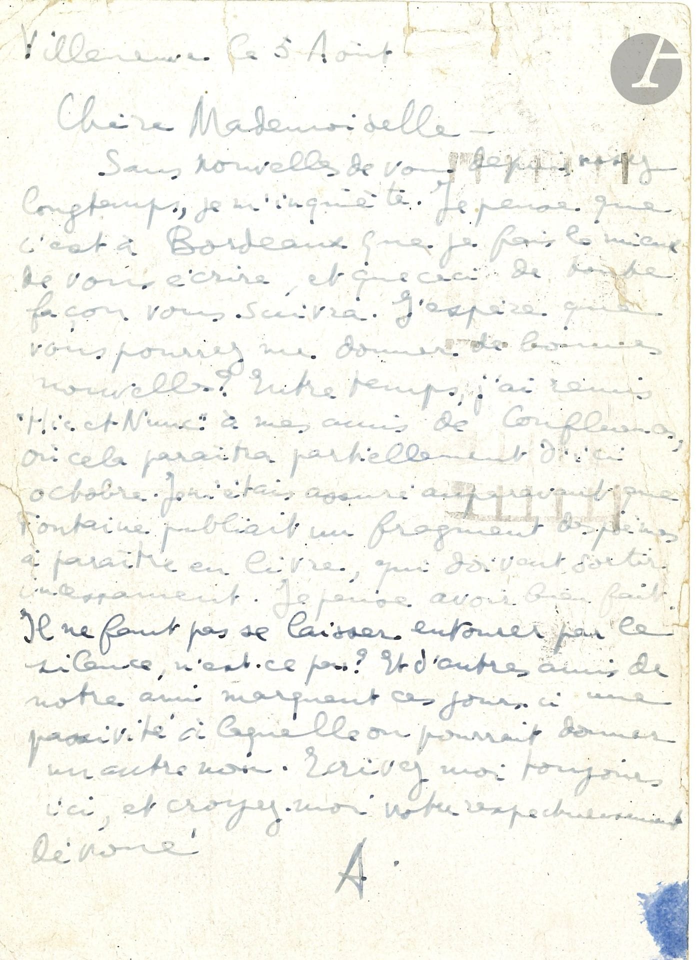Louis ARAGON (1897-1982). L.A.S. «A.», Villeneuve-lès-Avignon 5 août [1942], à Monique Chambaud à Bordeaux; 1 page in-12, carte postale avec adresses au verso de l’expéditeur et du destinataire (un peu froissée).

Après l’arrestation et la déportation du poète et résistant Jean Cayrol. [Aragon, réfugié avec Elsa Triolet à Villeneuve-lès-Avignon chez Pierre Seghers, fait son possible pour publier des poèmes de Cayrol, par l’intermédiaire de son amie bordelaise Monique Chambaud.]
Il s’inquiète d’être sans nouvelles d’elle… «Entre temps, j’ai remis Hic et Nunc à mes amis de Confluences [revue lyonnaise dirigée par René Tavernier] où cela paraîtra partiellement d’ici octobre. Je m’étais assuré auparavant que Fontaine publiait un fragment des poèmes à paraître en livre, qui doivent sortir incessamment. Je pense avoir bien fait. Il ne faut pas se laisser entourer par le silence, n’est-ce pas? Et d’autres amis de notre ami marquent ces jours-ci une passivité à laquelle on pourrait donner un autre nom»…