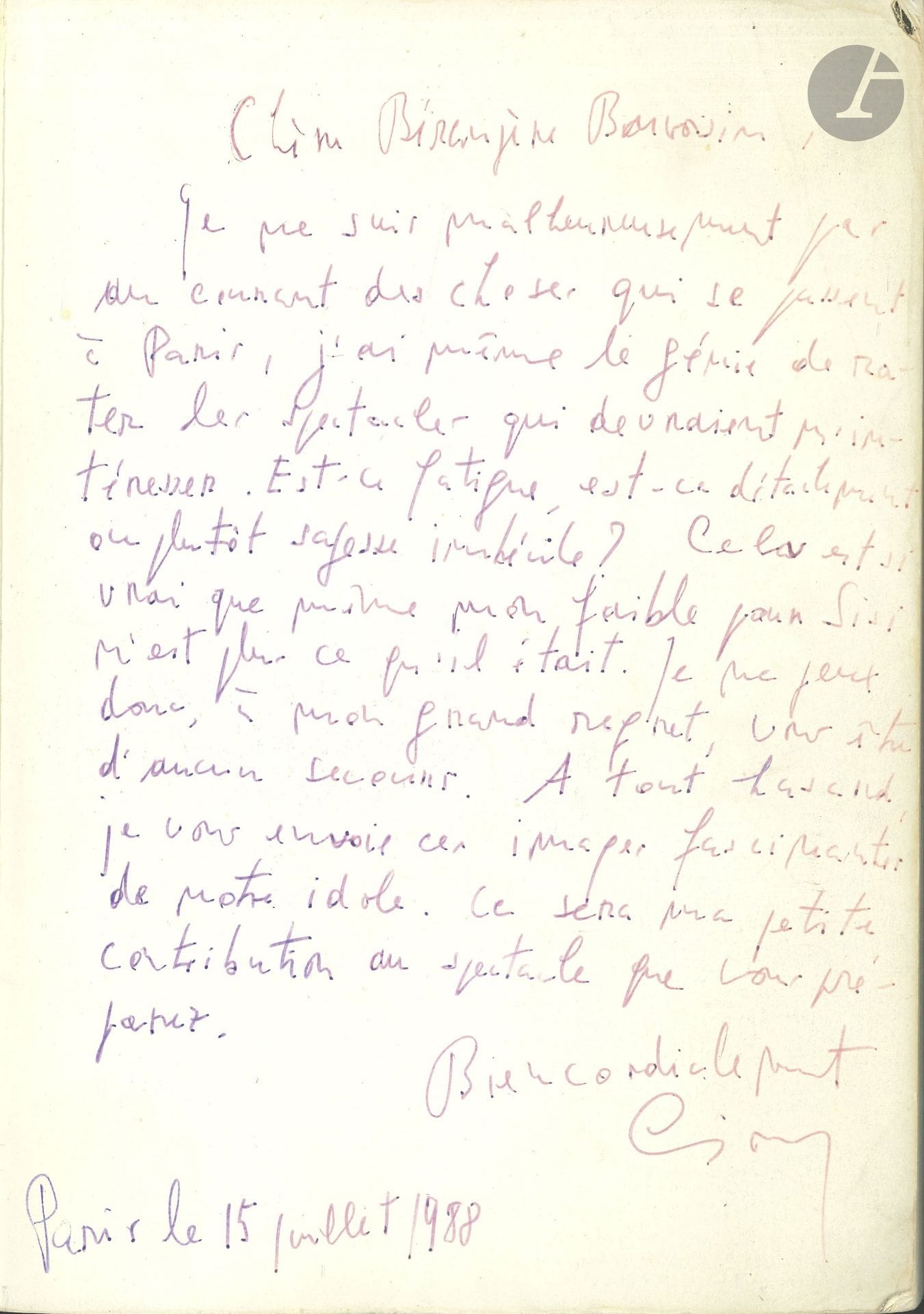 Emil CIORAN (1911-1995). P.A.S., Paris 15 juillet 1988 sur l’ouvrage Elisabeth von Oesterreich, Einsamkeit, Marcht and Freiheit (Wien Kultur, 1986). In-8, broché. 

Long envoi de Cioran sur la page de garde de ce catalogue d’exposition consacré à Sissi, pour la comédienne Bérangère Bonvoisin, qui, en 1988, mettait en scène Le Salon transfiguré de son compagnon Philippe Clévenot, évocation de l’impératrice Sissi: «Chère Bérangère Bonvoisin, Je ne suis malheureusement pas au courant des choses qui se passent à Paris, j’ai même le génie de rater les spectacles qui devraient m’intéresser. Est-ce fatigue, est-ce détachement ou plutôt sagesse imbécile? Cela est si vrai que même mon faible pour Sisi n’est plus ce qu’il était. Je ne peux donc, à mon grand regret, vous être d’aucun secours. À tout hasard, je vous envoie ces images fascinantes de notre idole. Ce sera ma petite contribution au spectacle que vous préparez. Bien cordialement. Cioran. Paris le 15 juillet 1988».