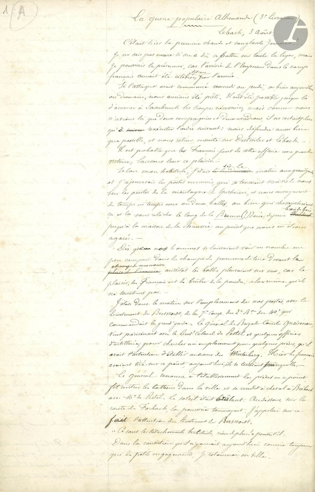 GUERRE DE 1870. Manuscrit, La guerre populaire allemande; 69 pages in-fol. en 4 cahiers.

La guerre de 1870 vue du côté Prussien, du 3 août au 17 septembre 1870, avec notamment le récit détaillé de la bataille de Sarrebrück. 
Les mentions marginales de livraisons (3e livraison, et 7e à 9e) font penser qu’il s’agit du manuscrit fragmentaire d’une traduction pour un périodique d’un texte allemand, qui relate en détail les départs, les combats, les alertes, les blessés, les marches, les prises d’armes, le climat, avec des commentaires sur l’évolution du conflit et les débats politiques.
Le 1er cahier commence à Lebach le 3 août et s’achève à Courcelles-Chaussy le 14 août; le 2e cahier commence à Ottweiter le 5 août (la fin manque); le 3e cahier (7e-8e livraisons) va du 29 août à Grandpré au 31 à Beaumont; le 4e cahier, du 9 septembre à Reims au 17 septembre devant Paris.
