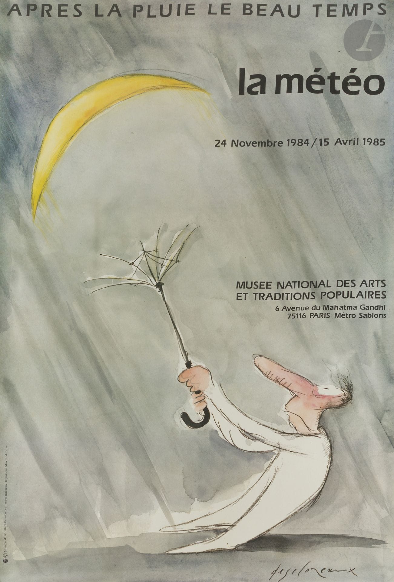 Jean-Pierre DESCLOZEAUX (né en 1938)
La Météo, Musée national des Arts et Traditions populaires, du 24 novembre 1984 au 15 avril 1985, Paris 
Chromolithographie. Entoilée. 
Imp. Marchand à Paris.
Signée en bas à droite. 
Bon état, infimes rousseurs éparses. 
152 x 103 cm