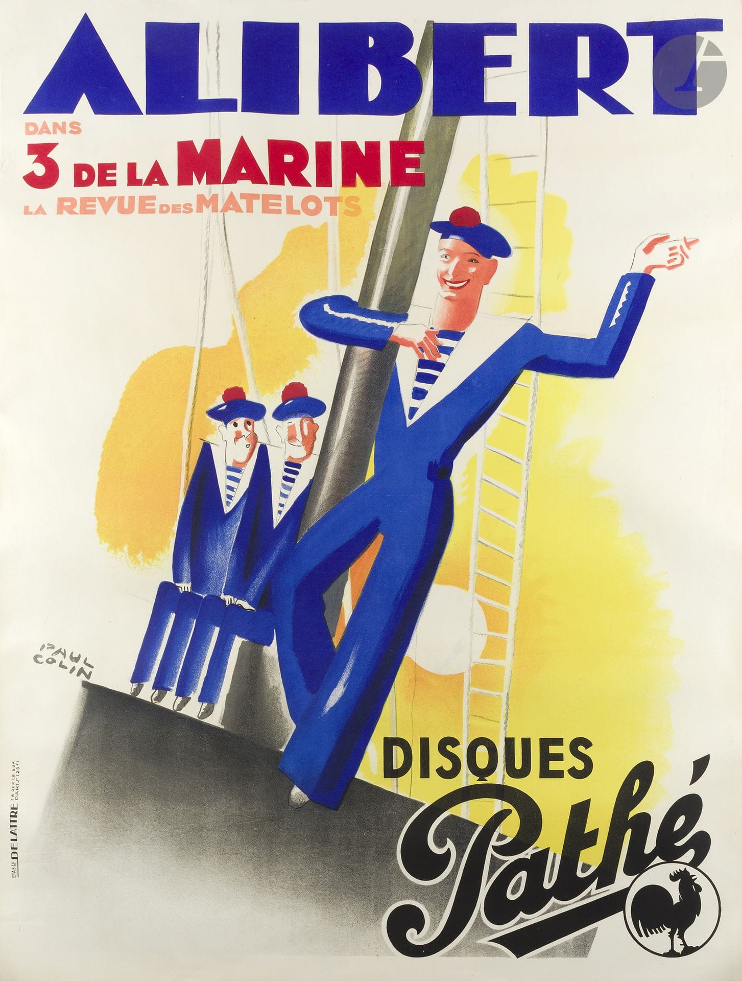 Paul COLIN (1892-1985)
Alibert, 3 de la Marine, la revue des matelots, disques Pathé
Chromolithographie. Entoilée. 
Imp. Delattre, 18 rue le Bua, Paris.
Signée en bas à gauche.
Très bon état. 
166 x 126 cm

Très rare affiche.