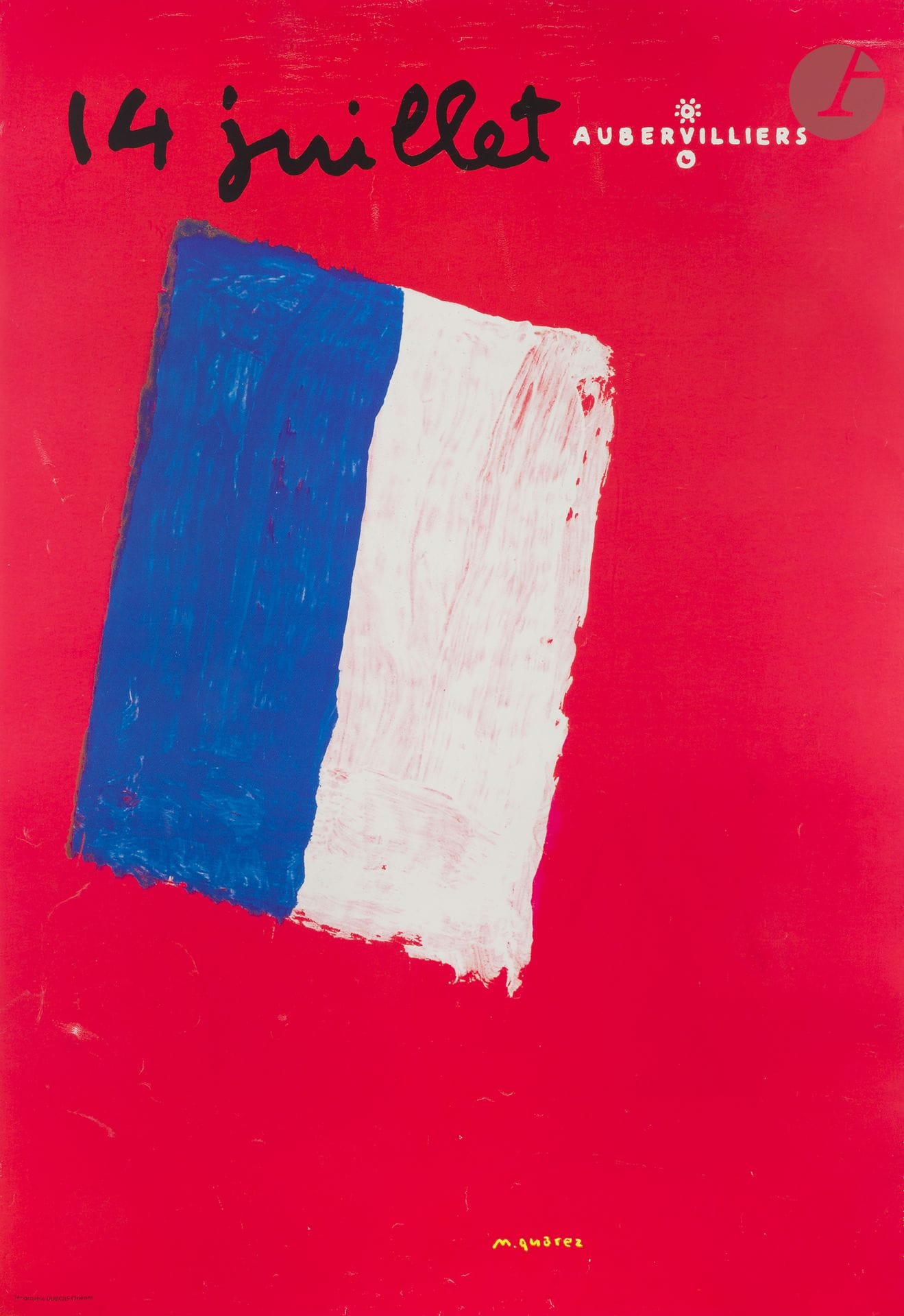 Michel QUAREZ (1938-2021)
14 juillet, Aubervilliers, 1997
Chromolithographie. Entoilée. 
Imp. Dubois, Orléans.
Signée en bas au centre. 
Très bon état. 
185 x 130 cm

Bibliographie :
Bibliothèque Forney. Michel Quarez. Éditions Paris Bibliothèques, 2009, p. 149.