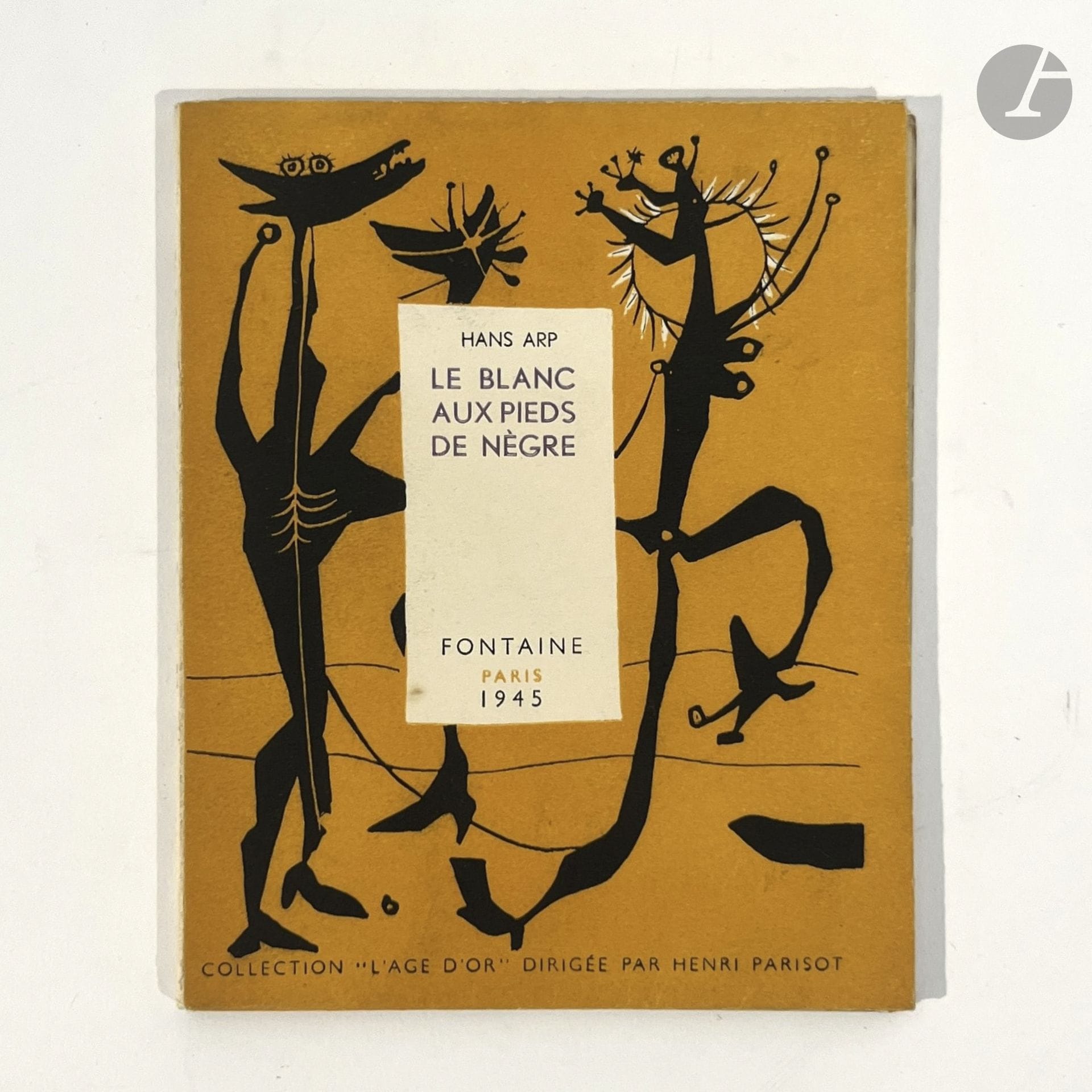 ARP (Hans).
The White Man with Black Feet.
Paris: Fontaine, 1945. — In-18, 140 x 110: 27 pp., (3 leaves, the last 2 blank), illustrated cover. Paperback, covered binding. 
First edition.
*The White Man with Black Feet* is the title of the book’s first text. It recounts the absurd and poetic wanderings of an enigmatic character: “the White Man with Black Feet.” This is followed by five other surrealist texts, under the general title *Monuments to Lick*. Their individual titles are: *The Tyrolean Elephant*. — *The Tall White Woman*. — *The White Etc.*. — *Auguste and Alphonse and the Diplomat*. — *The Great Sadist, All in All*.
This volume is the eleventh in the “L’Âge d’or” collection. It had a print run of 450 copies.
One of the first 25 copies on Arches laid paper (no. IX), in excellent condition.