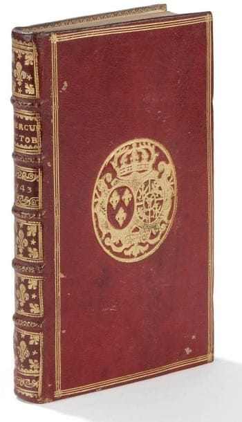 MERCURE DE FRANCE, Dédié au roi. Octobre 1743. Paris: Guillaume Cavelier, veuve Pissot, Jean de Nully, 1743. - In-12, (1 f.), pp. (2115)-2325, (1 f.), 2 planches. Maroquin rouge, triple filet doré en encadrement et armes dorées au centre sur les plats, dos à nerfs orné, roulette dorée intérieure, tranches dorées (reliure de l'époque). Numéro d'octobre 1743 du Mercure de France, contenant notamment un mémoire de médecine sur l'oeil droit et une intéressante partie consacrée aux débuts de Mademoiselle Clairon à la Comédie Française. L'édition est illustrée de deux planches, l'une pour le mémoire sur l'oeil et l'autre, dépliante, proposant une partition gravée par J. Renou pour une chanson de Grandval. EXEMPLAIRE AUX ARMES DE LA REINE DE FRANCE MARIE LESZCZYNSKA (1703-1768). Quelques accrocs sur le premier plat. Le premier feuillet de garde blanc est en partie dérelié.