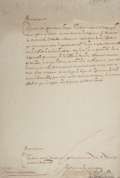 ANCIEN RÉGIME. 8 Lettres ou pièces, la plupart L.S. ou P.S. Christophe de Bassompierre (Nancy 1595), Louis-François maréchal duc de Boufflers (camp de Santen 1702), Jean Colbert de Terron (Brouage 1656), Jean comte Palatin du Rhin duc de Deux Ponts (1617), marquis de Lanmary (1698), Marie-Louise de Montmorency marquise de Valençay (Valençay 1682); et 2 documents concernant la Charité de Lyon (1679-1688)