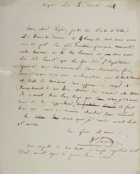 Denis LARABIT (1792-1876) officier et homme politique
L.A.S., Digne 4 mars 1815, à son frère Eugène à Paris; 1 page in-4, adresse avec cachet de cire rouge brisé et marque postale. Sur son retour de l'île d'Elbe avec Napoléon : «partis de l'isle d'Elbe le Dimanche dernier à 9 heures du soir, nous avons mis le pied sur le Territoire français mercredi. Notre traversée a été très heureuse, et nous avons lieu de penser que la fin de l'Expédition répondra au commencement. Nous sommes en force, nous sommes reçus avec acclamations par les habitans et tout se terminera sans effusion de sang et tranquillement. Tu seras bien étonné de recevoir cette lettre. Il y avoit bien long-temps que je n'avois reçu de tes nouvelles, il faut bien que nous en venions chercher nous-mêmes»...{CR} On joint la proclamation de Napoléon au Peuple français, Golfe Juan le 1er mars 1815 (impr. d'Herhan, in-4, défauts)
