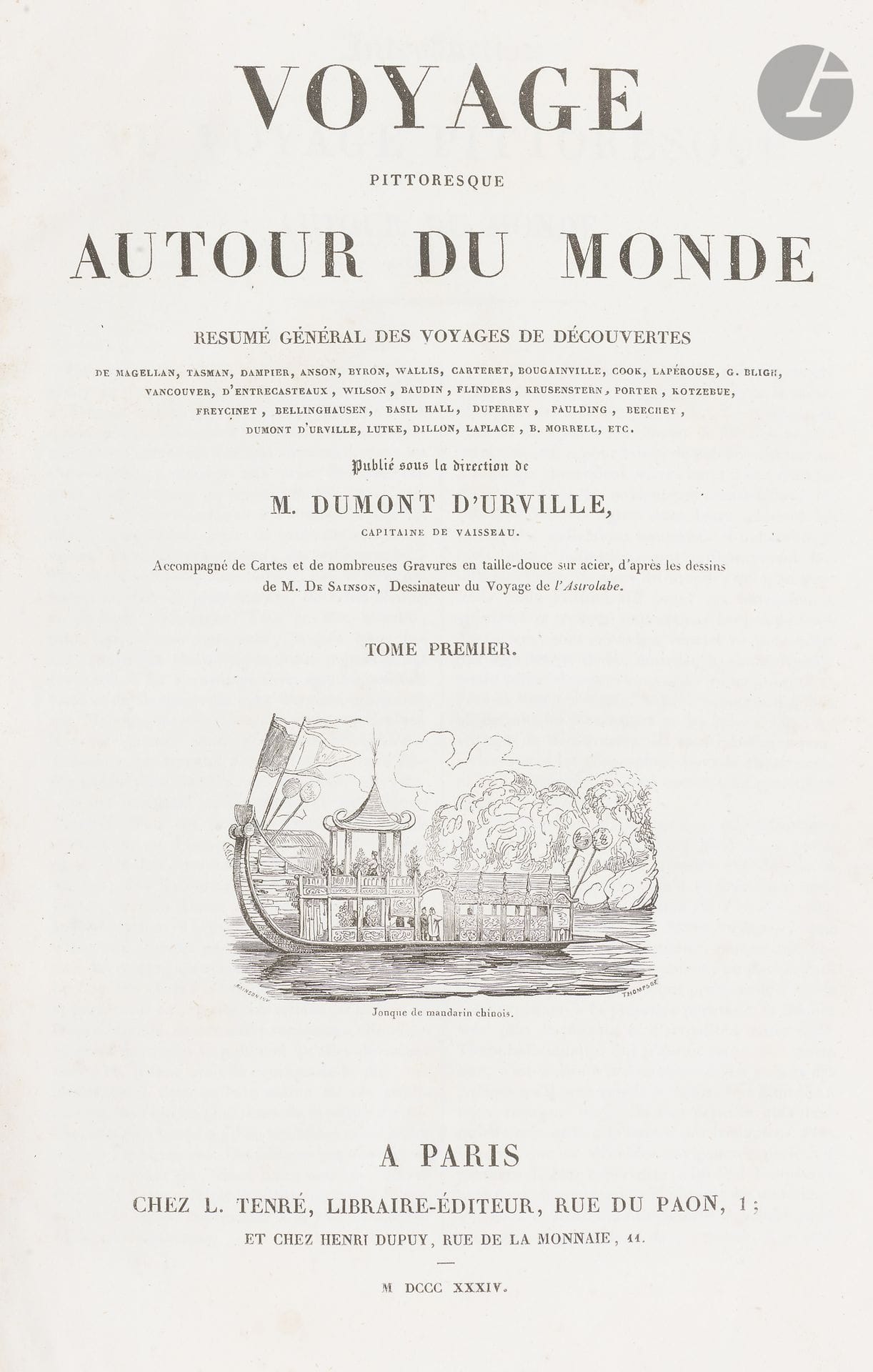 DUMONT D’URVILLE (Jules), Voyage pittoresque autour du monde, Paris : L. Tenré, 1834
Résumé général des voyages de découvertes de Magellan, Tasman, Dampier, Byron, Wallis, Carteret, Bougainville, Cook, Lapérouse, G. Bligh, Vancouver, d’Entrecasteaux, Wilson, Baudin, Flinders, Krusenstern, Porter, Kotzebue, Freycinet, Bellinghausen, Basil Hall, Duperrey, Paulding, Beechey, Dumont d’Urville, Lutke, Dillon, Laplace, B. Morrell, etc., In-4, deux volumes en un, reliure demi-cuir, dos titré et faux nerfs dorés.
Coins émoussés, mors usés.