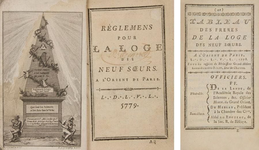 Très rare livret de la loge maçonnique les Neuf Soeurs intitulé: «Règlements pour la loge des Neuf Soeurs» à l'Orient de Paris. 5779. Broché de 43 pages plus 12 pages représentant le Tableau des Officiers de la Loge et des Frères la constituant. Joli frontispice gravé par le Frère Notté et le frère Godefroy. XVIIIe siècle.