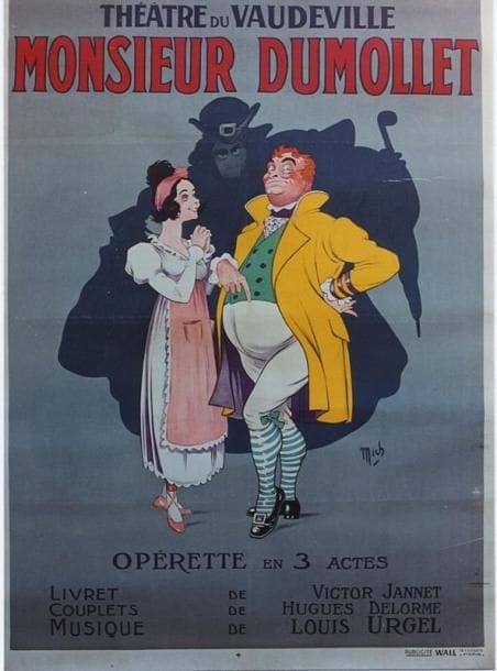 1 Affiche Monsieur Dumollet, Urgel (Louise Legru)[1922] MICH JM. Publ. Wall. Entoilée. A.B.E. (déchirures, plis). 157 x 117 cm