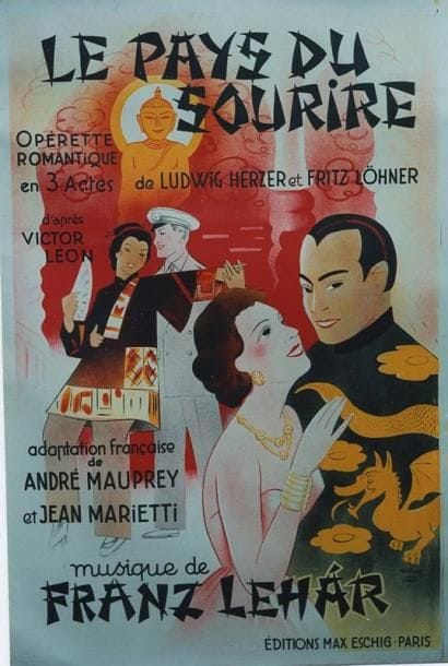 1 Affiche Pays du sourire (Le), Lehar F. [1920] WURTZ ET DOLA. Imp. Lemercier. Entoilée. B.E. 120 x 80 cm