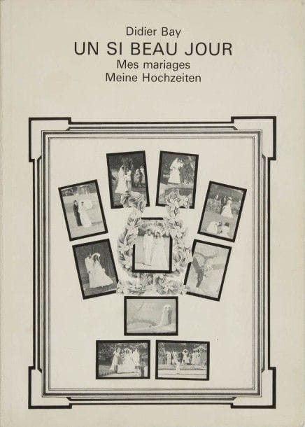BAY Didier. Un si beau jour. Mes mariages. Meine Hochzeiten. Berlin, DAAD, 1979. In-4, br. Édition bilingue, tirée à 600 ex. Joint : - Mon quartier, vu de ma fenêtre. Yellow now, 1977. In-12, br. Édition bilingue.