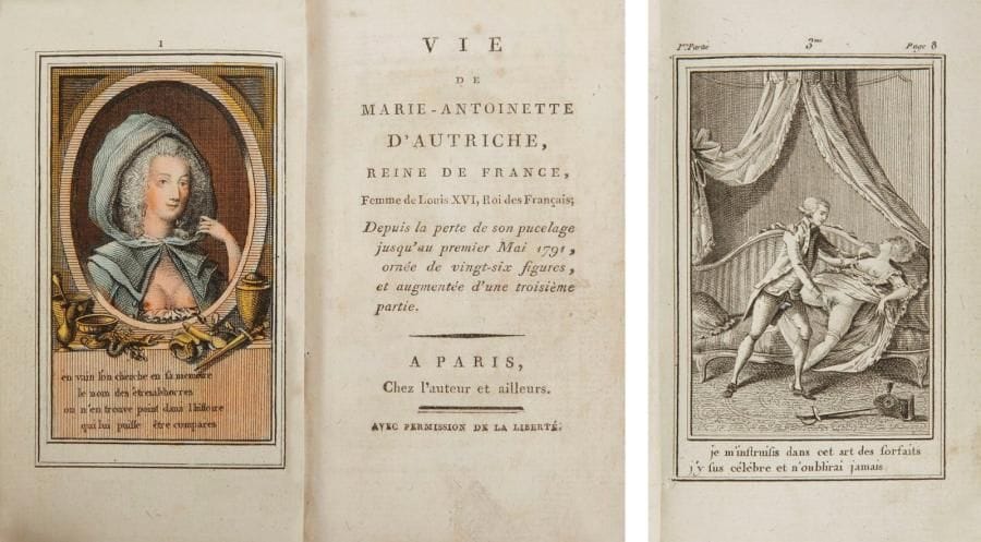 [CURIOSA]. VIE DE MARIE-ANTOINETTE D'AUTRICHE, REINE DE FRANCE, Femme de Louis XVI, Roi des Français; Depuis la perte de son pucelage jusqu'au premier Mai 1791, ornée de vingt-six figures, et augmentée d'une troisième partie. Paris: Chez l'auteur et ailleurs, s.d. (1792). - 3 parties (sur 4) in-18, veau fauve marbré, dos lisse orné, tranches rouges (reliure de l'époque).

Dutel, III, A-1164. - Pia, Les Livres de l'Enfer, col. 1516-1519.
Nouvelle édition de ce très violent pamphlet contre Marie-Antoinette, paru pour la première fois en 1791 sous le titre La Cour de Louis XVI dévoilée. Cette édition de 1792 fut publiée sous deux titres différents, celui de notre exemplaire et le second, plus courant, intitulé la Vie privée libertine et scandaleuse de Marie-Antoinette d'Autriche, ci-devant Reine des François.
Ces 3 parties forment les 2 premiers tomes du pamphlet. Une quatrième, qui constitue le tome 3, sera publiée en 1793, ce qui explique qu'on ne la trouve pas toujours jointe.
L'édition est illustrée d'un portrait de la reine en frontispice, qui est représentée avec un sein nu, et de 26 planches non signées, la majorité libres.
Exemplaire contenant le frontispice colorié à l'époque, et enrichi des deux célèbres caricatures de Louis XVI et de Marie-Antoinette, représentés pour l'un en cochon et pour l'autre en panthère. Ces gravures sont attribuées à Villeneuve.
Coiffe de tête arrachée. Il manque l'épître dédicatoire à Marie-Antoinette