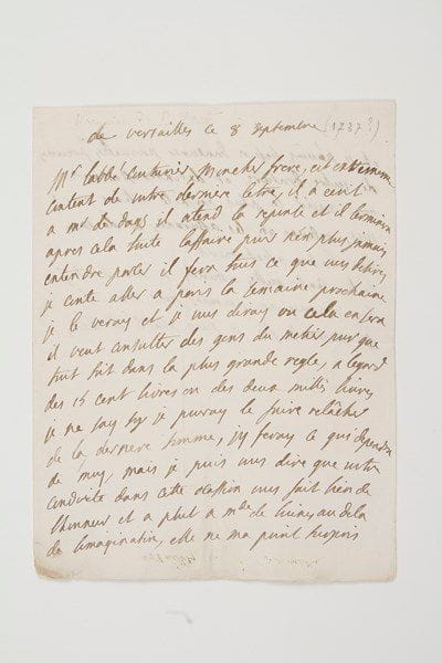 Marie de Vichy-Chamrond, marquise du Deffand (1697-1780) femme de lettres et épistolière, dont le salon rassemblait écrivains et philosophes. Lettre autographe, Versailles 8 septembre [1737], à son beau-frère le marquis d'Aulan à Avignon; 1 page et demie in-4, adresse avec cachet de cire rouge aux armes.Très rare lettre familiale.L'abbé Couturier est très content de sa dernière lettre et a lui-même écrit à M. de Daqs dont il attend une réponse; elle est heureuse de lui annoncer que l'affaire touche à sa fin. Elle compte aller à Paris la semaine prochaine et s'y entretenir avec l'abbé: «Il veut consulter des gens du metier pour que tout soit dans la plus grande regle, a legard des 15 cent livres et des deux mille livres. Je ne say sy je pourray le faire relâcher de la dernière somme, jy ferai ce qui dependra de moy, mais je puis vous dire que votre conduite dans cette ocasion vous fait bien de lhonneur et a plut a Mde de Luines au dela de limagination, elle ne ma point surpris et je n'avois besoin d'aucunes nouvelles preuves de votre droiture et desinteressement pour avoir la plus parfaite estime pour vous». Elle le charge de faire ses amitiés à sa soeur: «je luy ecriray au premier jour, mais dans ce moment sy je suis acablé de letres».Librairie de l'Abbaye.