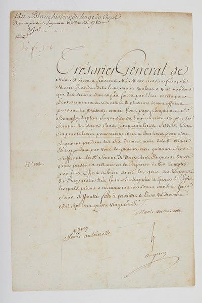 Marie-antoinette (1755-1793)
Reine de France; Archiduchesse d'Autriche, fille de l'Empereur François Ier et de l'Impératrice Marie-Thérèse, épouse (1770) du futur Louis XVI; elle mourut guillotinée.Pièce signée avec un mot autographe «payez Marie Antoinette», Versailles 31 décembre 1783; signée aussi par le secrétaire de la main, et contresignée par son secrétaire des commandements Jacques-Mathieu Augeard; 1 page in-fol. (portrait gravé joint).Paiement du lavandier du linge de corps de la Reine.Mandement au Trésorier Général de ses Maisons et Finances Marc Antoine François Marie Randon de La Tour de payer, sur les fonds arrêtés «pour l'entretennement et nourriture de plusieurs de nos officiers», au Sr Bonnefoy Duplan «lavandier du linge de notre corps», la somme de 250 livres, dont 150 «pour récompenses» et 100 pour son logement pour six mois; cette somme sera «passée et allouée en la depense de vos comptes par nos chers et bien amés les gens des Comptes du Roy notre très honnoré Seigneur et Epoux»... La pièce porte la signature du secrétaire de la main «Marie Antoinette», puis est visée de la main de la Reine: «payez Marie Antoinette».Étienne Charavay, 1890.