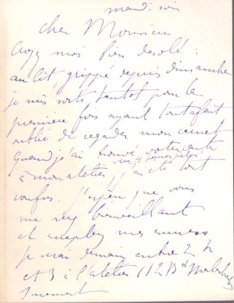 Édouard VUILLARD (1868-1940). L.A.S., mardi soir, au critique d’art Achille Segard; 1 page et demie in-12. {CR}«Croyez-moi bien désolé: au lit, grippé depuis dimanche je suis sorti tantôt pour la première fois ayant tout à fait oublié de regarder mon carnet. Quand j’ai trouvé votre carte à mon atelier, vers 4 heures hélas! j’ai été tout confus. […] Je serai demain entre 2h et 3 à l’atelier 112 Bd Malesherbes sûrement»...
