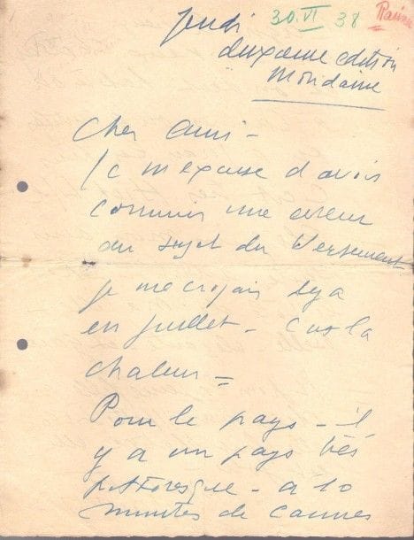 Jules Muraire, dit RAIMU (1883-1946) acteur. L.A.S., Jeudi [30 juin 1938] «deuxième édition mondaine», à son ami le producteur Raoul Ploquin; 2 pages in-4 (trous de classeur).{CR}Il prie son correspondant de l’excuser à propos d’une erreur de versement: «Je me croyais déjà en juillet. C’est la chaleur. Pour le pays, il y a un pays très pittoresque – à 10 minutes de Cannes, Cagne le Vieux – avec son vieux château et on peut habiter ou à Cannes ou à Antibes ou à Juan les Pins. C’est très Hich Life»... Il le prie de faire attention au rôle de sa fille [Paulette]: «Belle, élégante et gaie». Pour la jeune fille, il suggère Yvette Lebon: «elle fait sportive, elle est jolie»...
