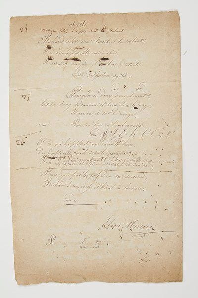 Élisa Mercoeur (1809-1835) poétesse.Manuscrit autographe signé «Elisa Mercoeur»; 4 pages in-fol.Brouillon de poème qui semble inédit, avec d'importantes ratures et corrections, comportant 17 quatrains numérotés de 10 à 26. «Bientôt l'ouragan destructeur, Fait voler en lambeaux la voile qu'il déchire;  Au présage de son malheur,  Du marin le courage expire»...,On joint une lettre signée avec compliment autographe, Paris 7 novembre 1829, à un vicomte (2 pages in-4), réclamant un secours: «depuis quatre mois Maman et moi nous sommes malades. Cet état est d'autant plus pénible que je m'occupe maintenant d'un grand ouvrage, d'où peut dépendre peut-être ma destinée, d'une tragédie [Boabdil], dont j'ai à peu près quatre actes de faits. Mais comment travailler avec courage lorsqu'on manque même du nécessaire [...]. L'infortune tue l'imagination, pour penser, pour produire, il faut ne pas [être] assailli par d'aussi pressantes inquiétudes»...