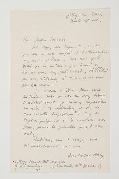 Anne Cécile Desclos, dite Dominique AURY (1907-1998) femme de lettres et journaliste, elle publia la sulfureuse Histoire d'O sous le pseudonyme de Pauline Réage.Lettre autographe signée «Dominique Aury», Gilly-sur-Isère lundi 20 octobre [1952 ?], à Jacques Brenner; 1 page in-8.«Ne soyez pas inquiet, le ms que vous m'aviez confié est certainement chez moi, à Paris, dans une pile. Mais on ne m'en a pas donné à lire de vous, chez Gallimard, donc pour celui que vous réclamez à R.G. [Raymond Gallimard,], je ne suis pas en cause»...Les Neuf Muses, 2004.