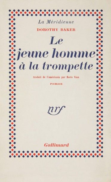 [VIAN (Boris)] BAKER (Dorothy)

Le Jeune homme à la trompette (Young man with a horn). 
Paris: Gallimard, (1951). ? In-16, 292 pp., (2 ff. dernier blanc), couverture imprimée. Broché, chemise à dos de chagrin bleu avec auteur et titre en lettres blanches, étui (A. Devauchelle). 
Édition originale de la traduction française par Boris Vian de ce roman inspiré en grande partie par la vie du cornettiste, compositeur et pianiste de jazz américain Bix Beiderbecke (1903-1931). 
Un des 44 exemplaires numérotés sur papier vélin pur fil Lafuma-Navarre, seul tirage sur grand papier, à l'état de neuf