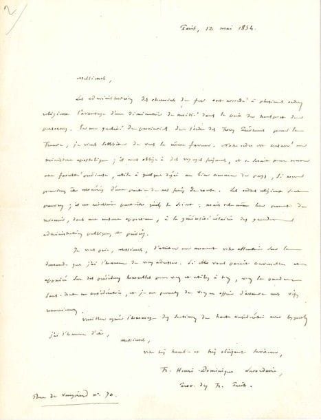 HENRI-DOMINIQUE LACORDAIRE (1802-1861)
L.A.S., Paris 12 mai 1854, à des administrateurs de chemins de fer; 1 page in-4 Il sollicite pour l'ordre des Frères Prêcheurs l'avantage d'une diminution des prix des transports: «Notre ordre est consacré au ministère apostolique; il nous oblige à des voyages fréquents, et ce serait une faculté précieuse, utile à quelque degré au bien commun du pays, si nous pouvions être exonérés d'une partie de nos frais de route. Les ordres religieux sont pauvres; il est nécessaire peut-être qu'ils le soient; mais cela même leur permet de recourir, dans une mesure opportune, à la générosité éclairée des grandes administrations publiques et privées»..