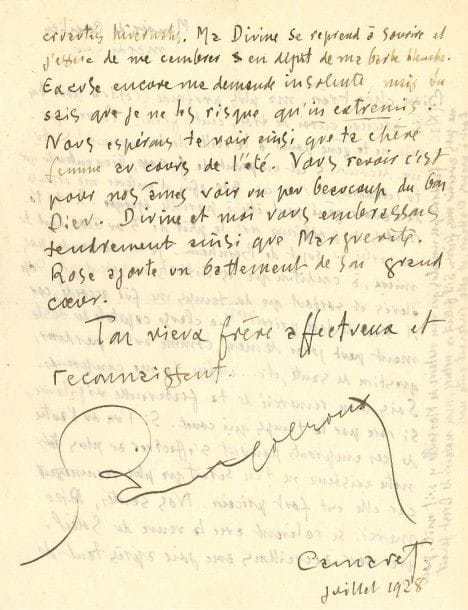 saint-pol-roux (1861-1940)
L.A.S., Camaret Manoir de Coecilian juillet 1928, à un «bien cher Frère»; 2 pages in-4.  Il le remercie pour un envoi d'argent et au sujet d'un prêt: «Si tu me découvrais cet emprunt de 2000 fr, bien entendu que tu retiendrais sur eux ces 300 [...]. Si tu t'orientes de préférence vers le prêt de5 ou 6000 dont tu me parles au sujet de Bernheim, je ne demande pas mieux, à condition que les intérêts ne soient pas trop élevés et surtout que du temps me fût accordé, car il sied de tout prévoir. Il ne faudrait pas non plus que mon notaire de Marseille y soit mêlé, pour ne pas avertir mes frères. [...] Sois bien remercié de ta fraternelle vigilance, si rare par le temps qui court»... La santé et celle de sa femme s'améliorent: «Ma Divine se repend à sourire et j'essaie de me cambrer en dépit de ma barbe blanche. Excuse encore ma demande insolente, mais tu sais que je ne les risque qu'in extremis»..